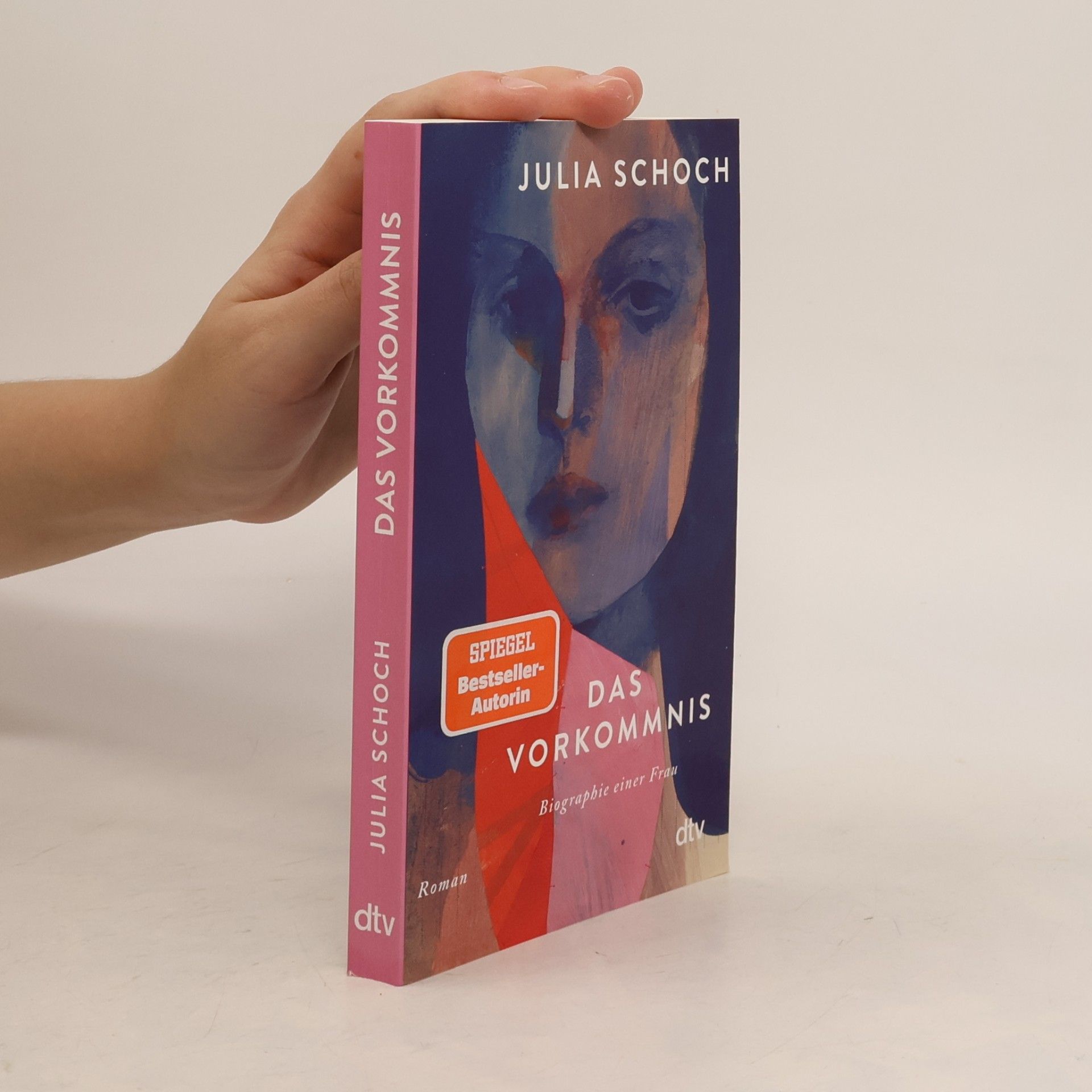 Julia Schoch Das Vorkommnis / Biographie einer Frau Bd.1