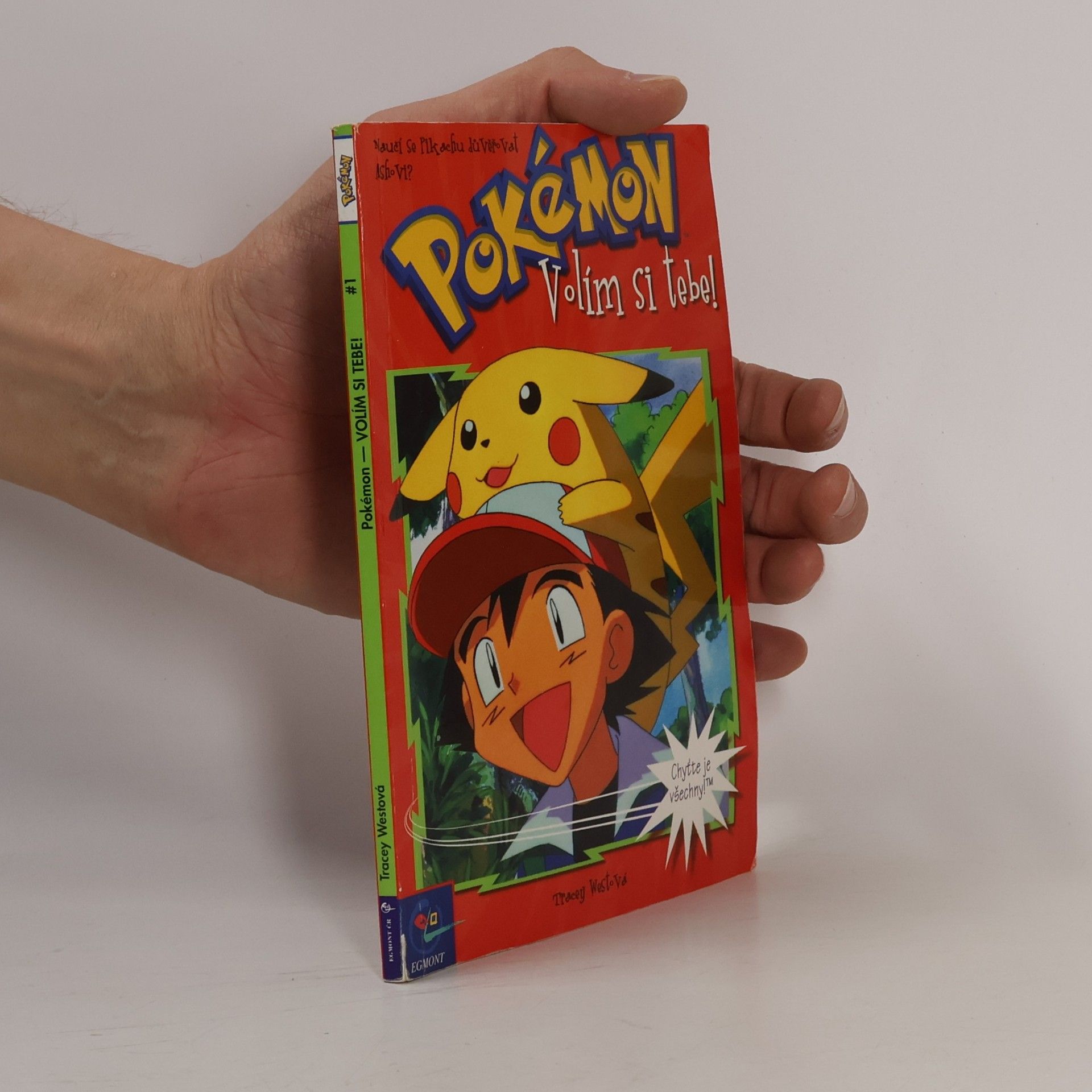 Tracey West Pokémon, číslo 1: Volím si tebe!