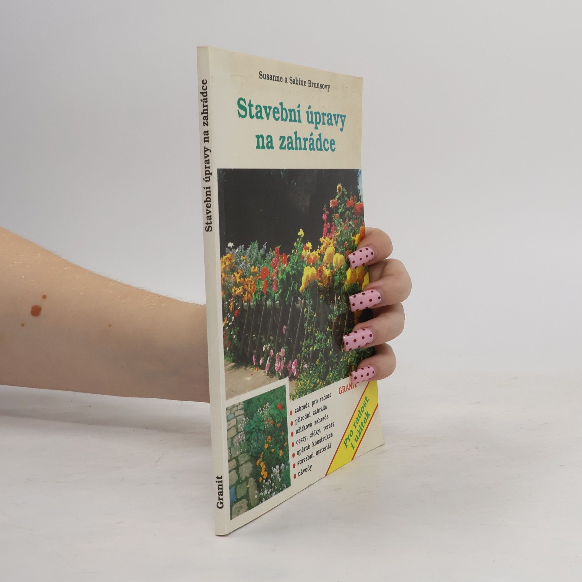 Annelore Bruns Stavební úpravy na zahrádce