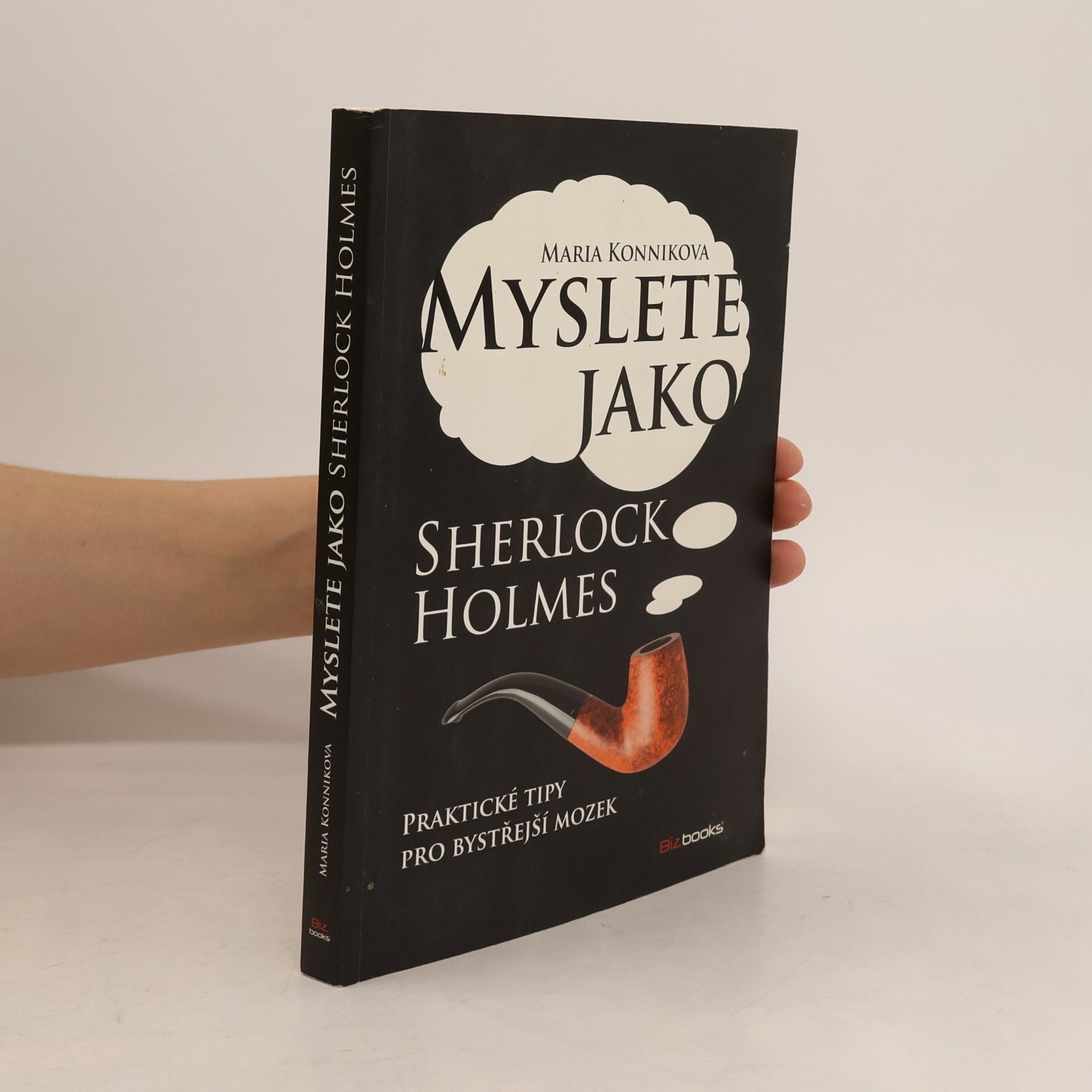 Maria Konnikova Myslete jako Sherlock Holmes