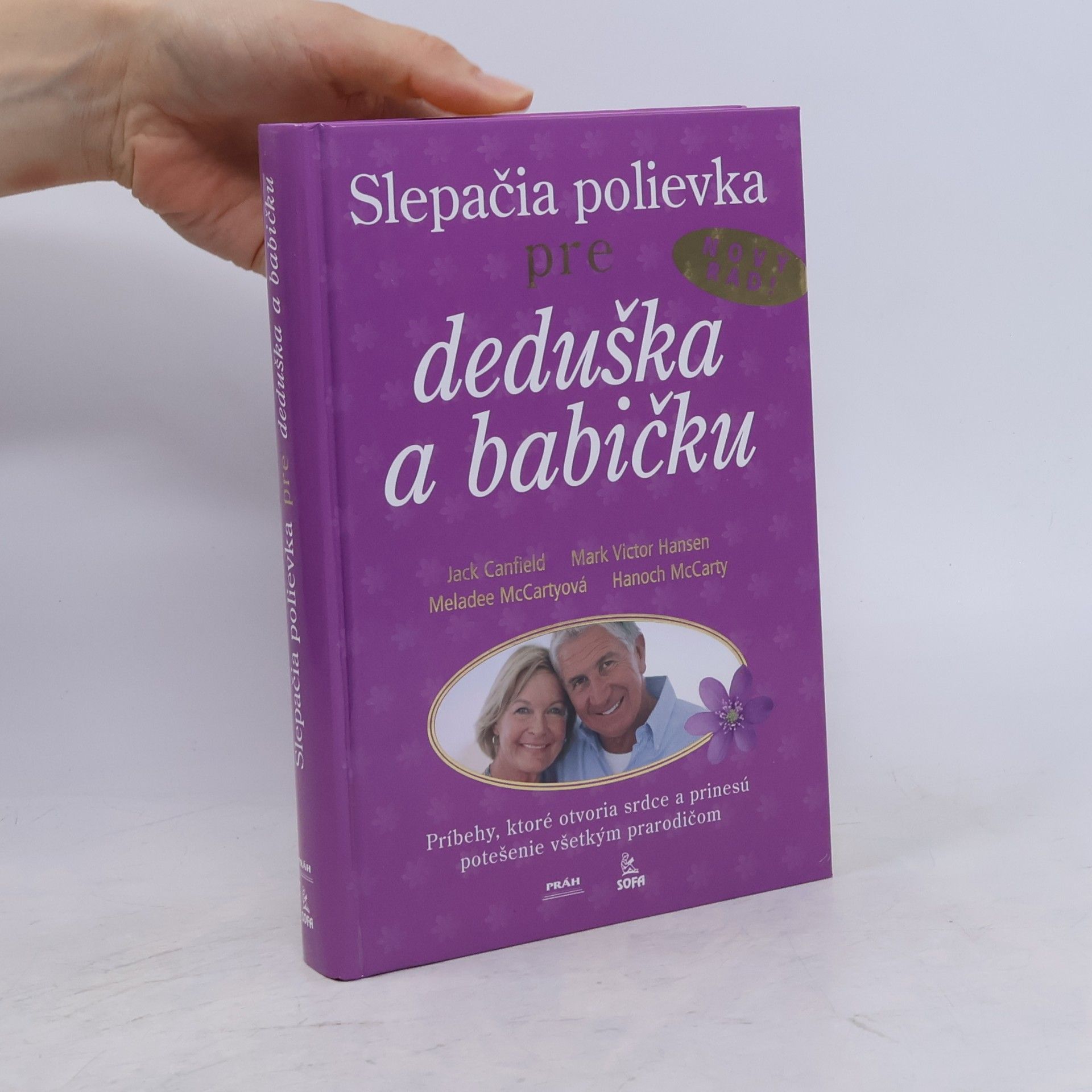 Jack Canfield Slepačia polievka pre deduška a babičku