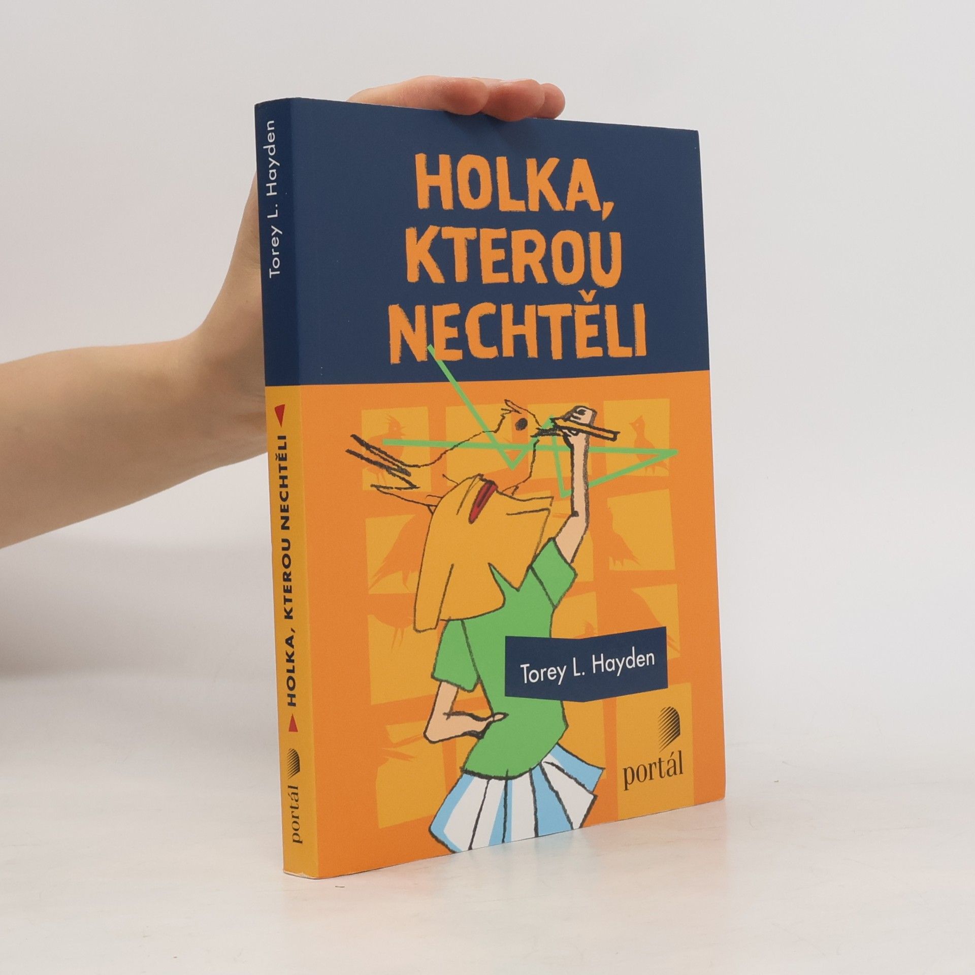 Torey Hayden Holka, kterou nechtěli