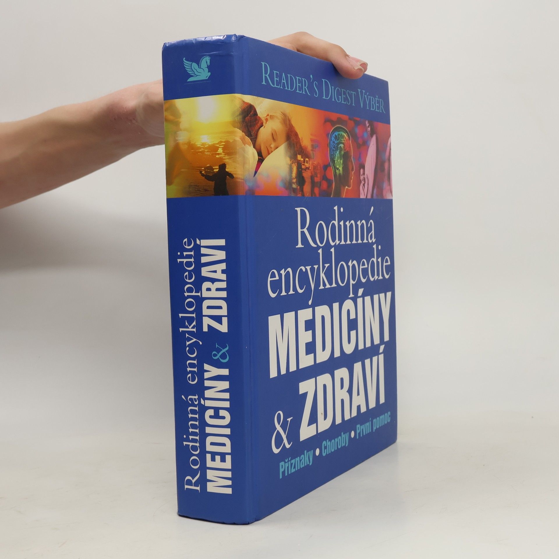 Autorenkollektiv Rodinná encyklopedie medicíny a zdraví