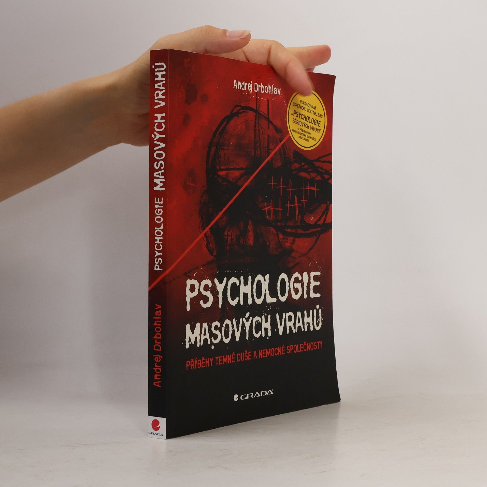 Andrej Drbohlav Psychologie masových vrahů