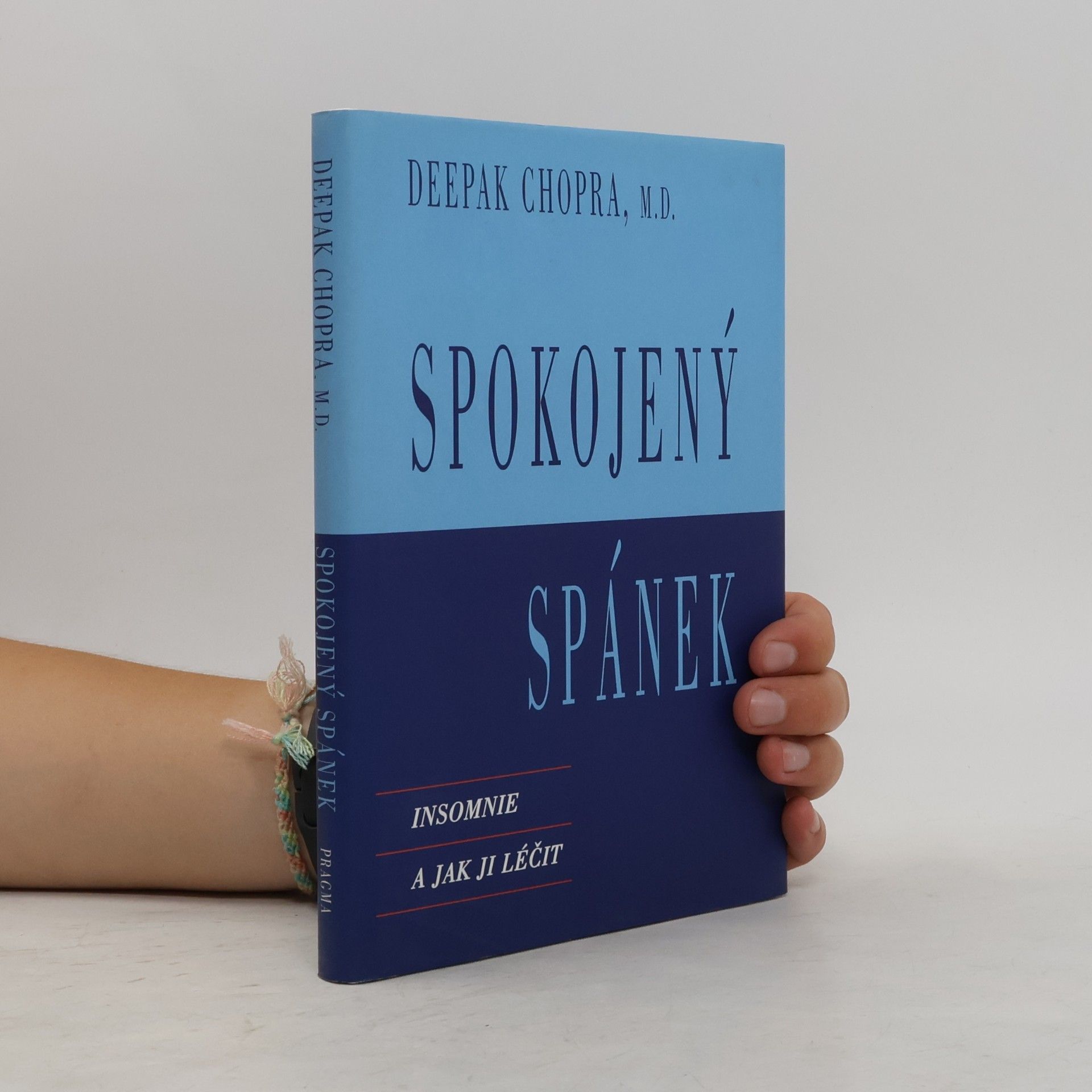 Deepak Chopra Spokojený spánek: Insomnie a jak ji léčit
