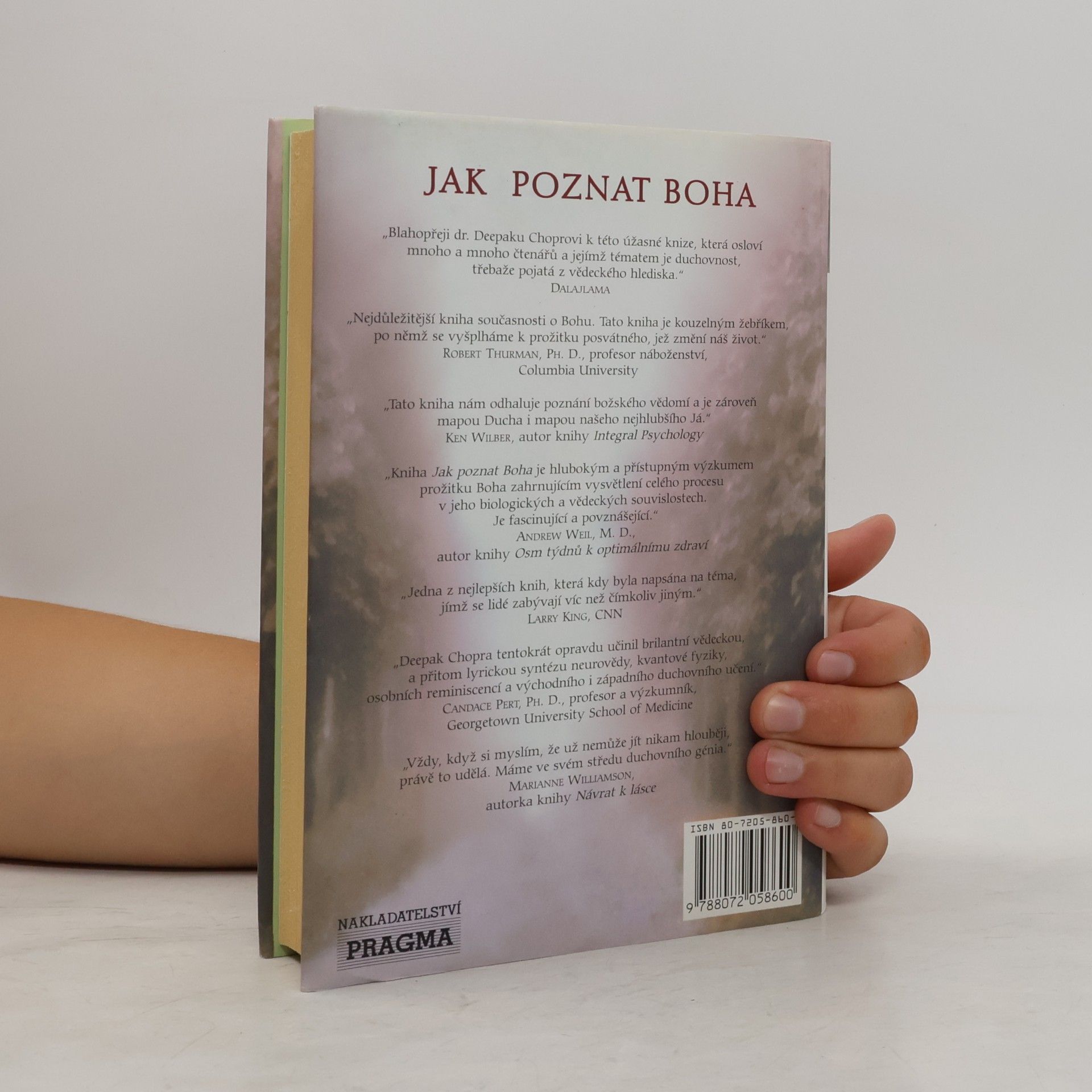 Deepak Chopra Jak poznat Boha: Cesta poznání největšího ze všech mystérií duše