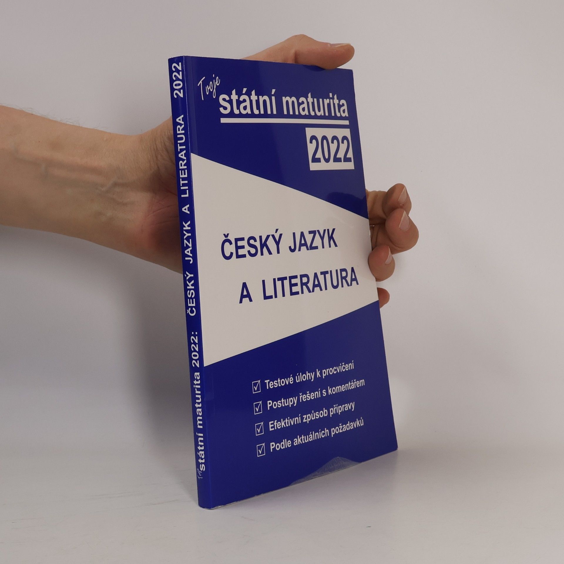 Autorenkollektiv Tvoje státní maturita 2022: Český jazyk a literatura