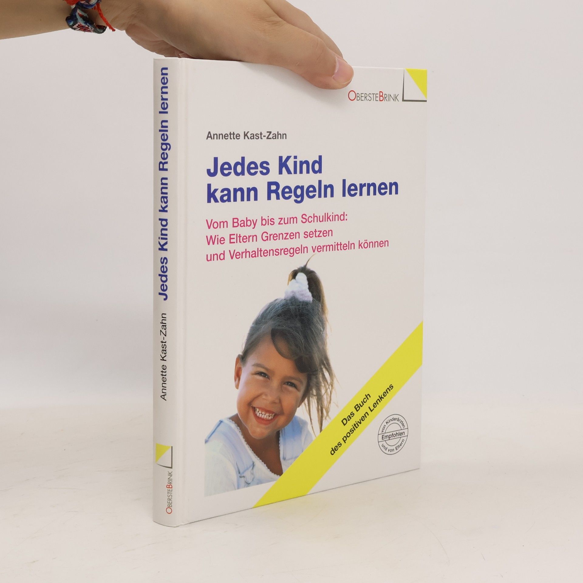Annette Kast-Zahn Jedes Kind kann Regeln lernen