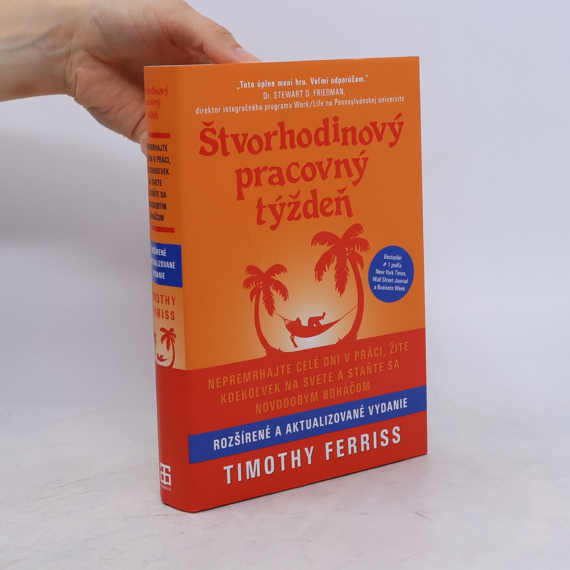 Timothy Ferriss Štvorhodinový pracovný týždeň