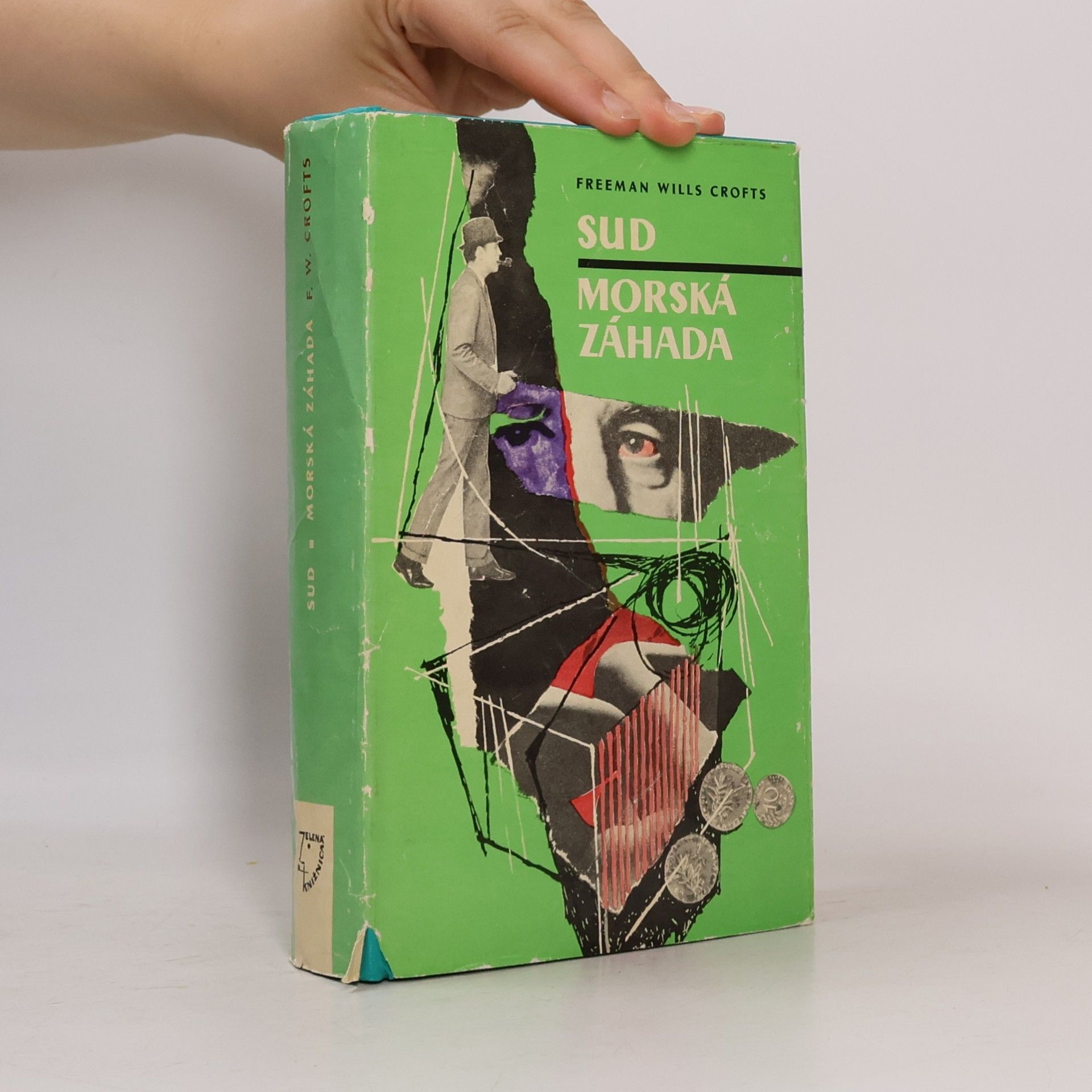 Freeman Wills Crofts Sud. Morská záhada