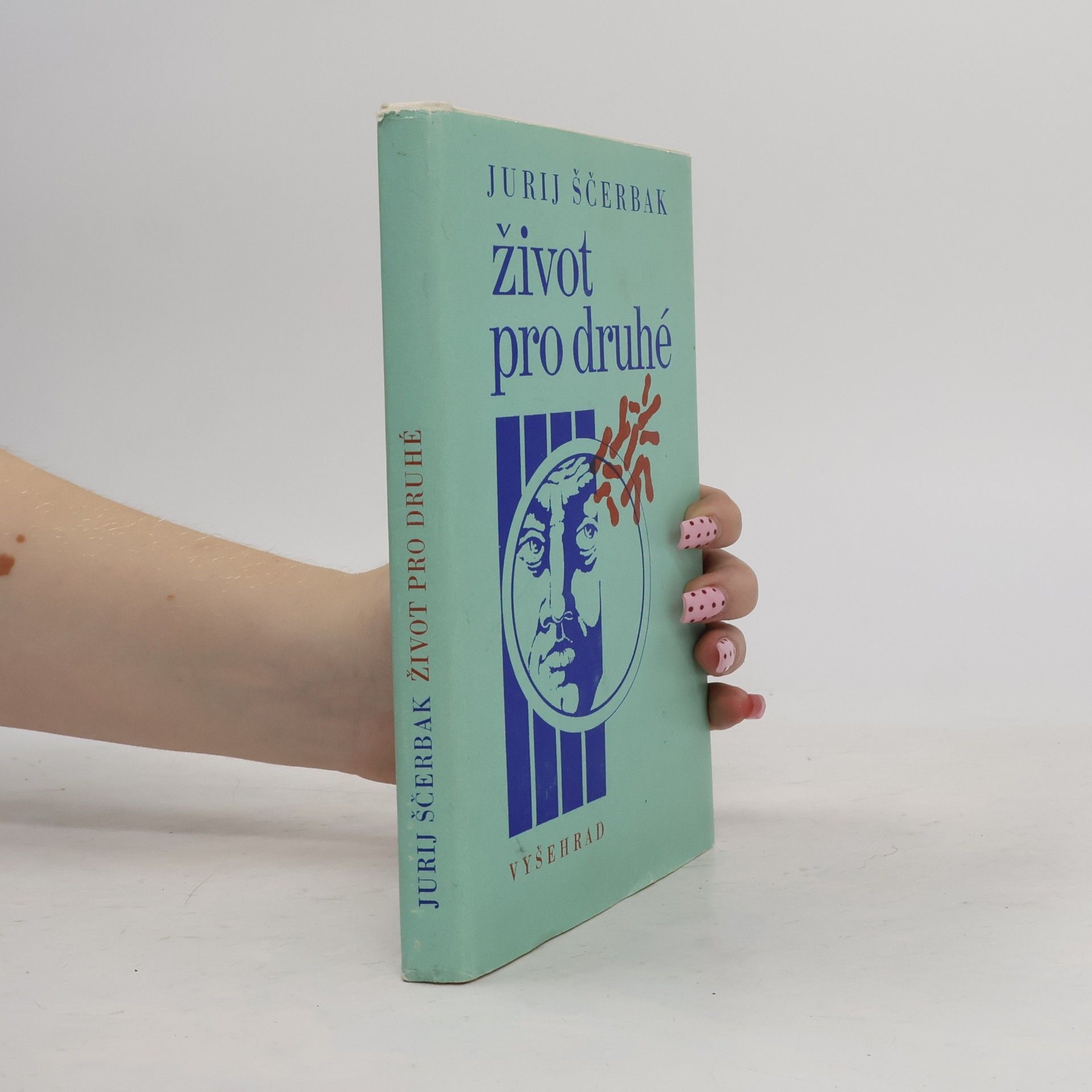 Jurij Ščerbak Život pro druhé