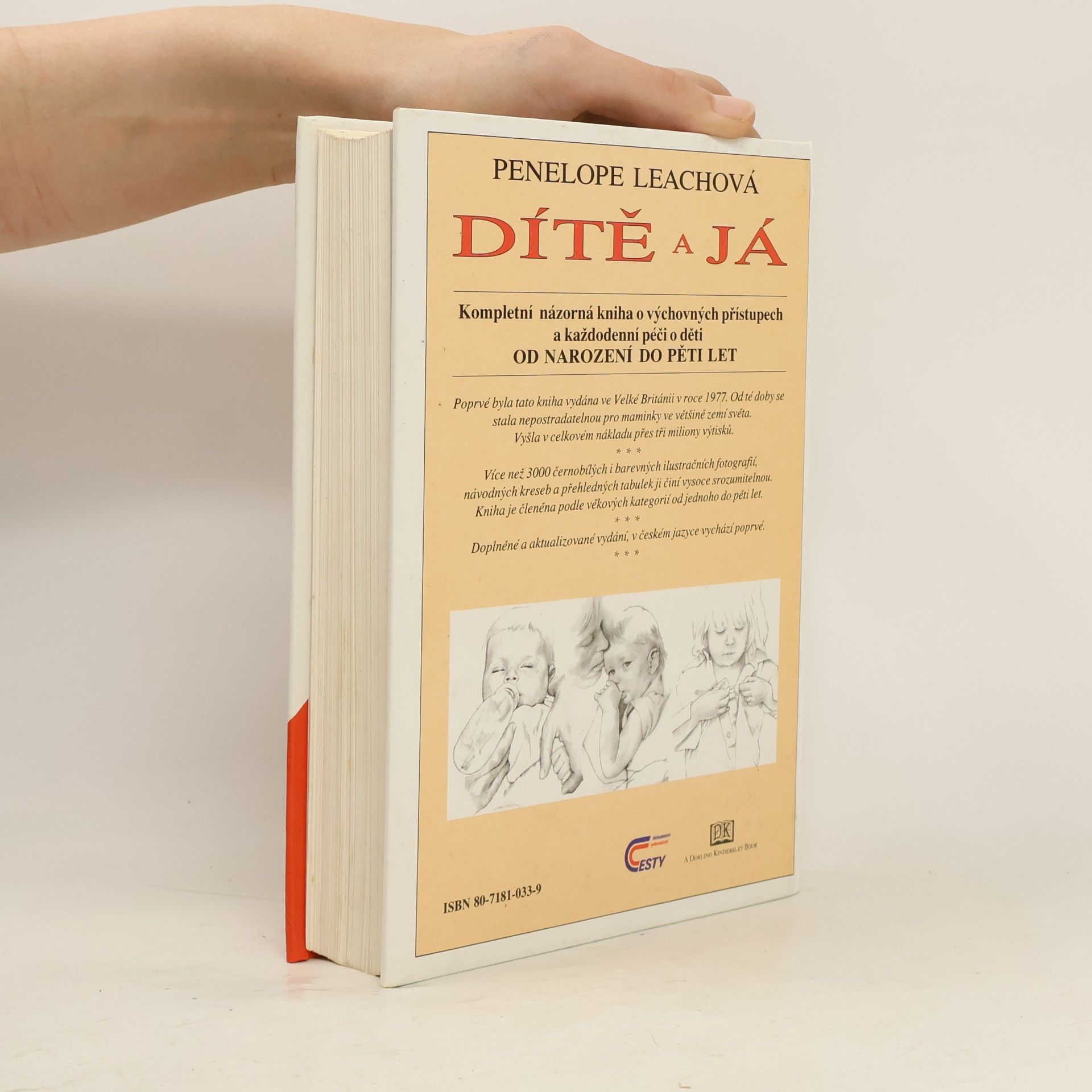 Penelope Leach Dítě a já. Od narození do pěti let