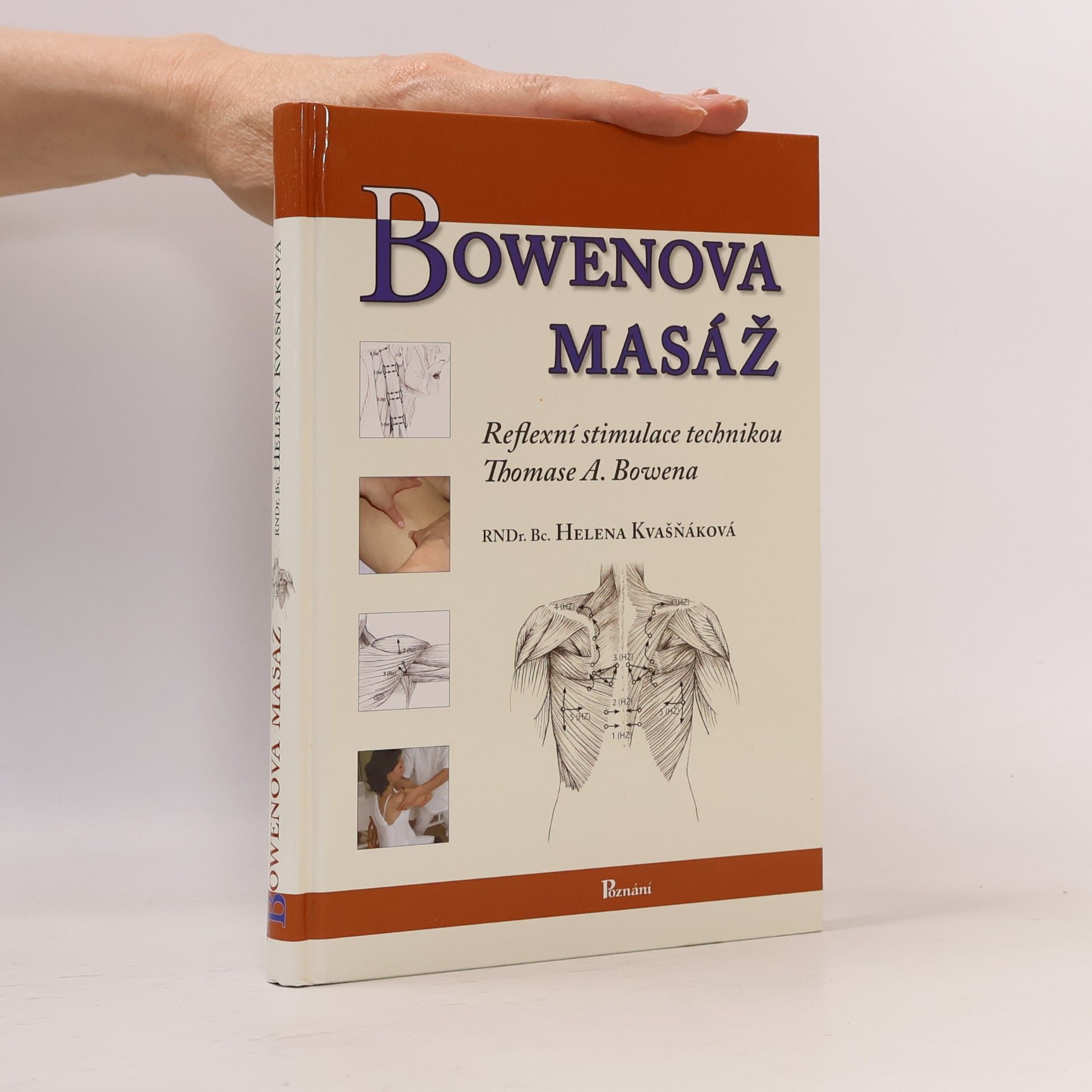 Helena Kvašňáková Bowenova masáž