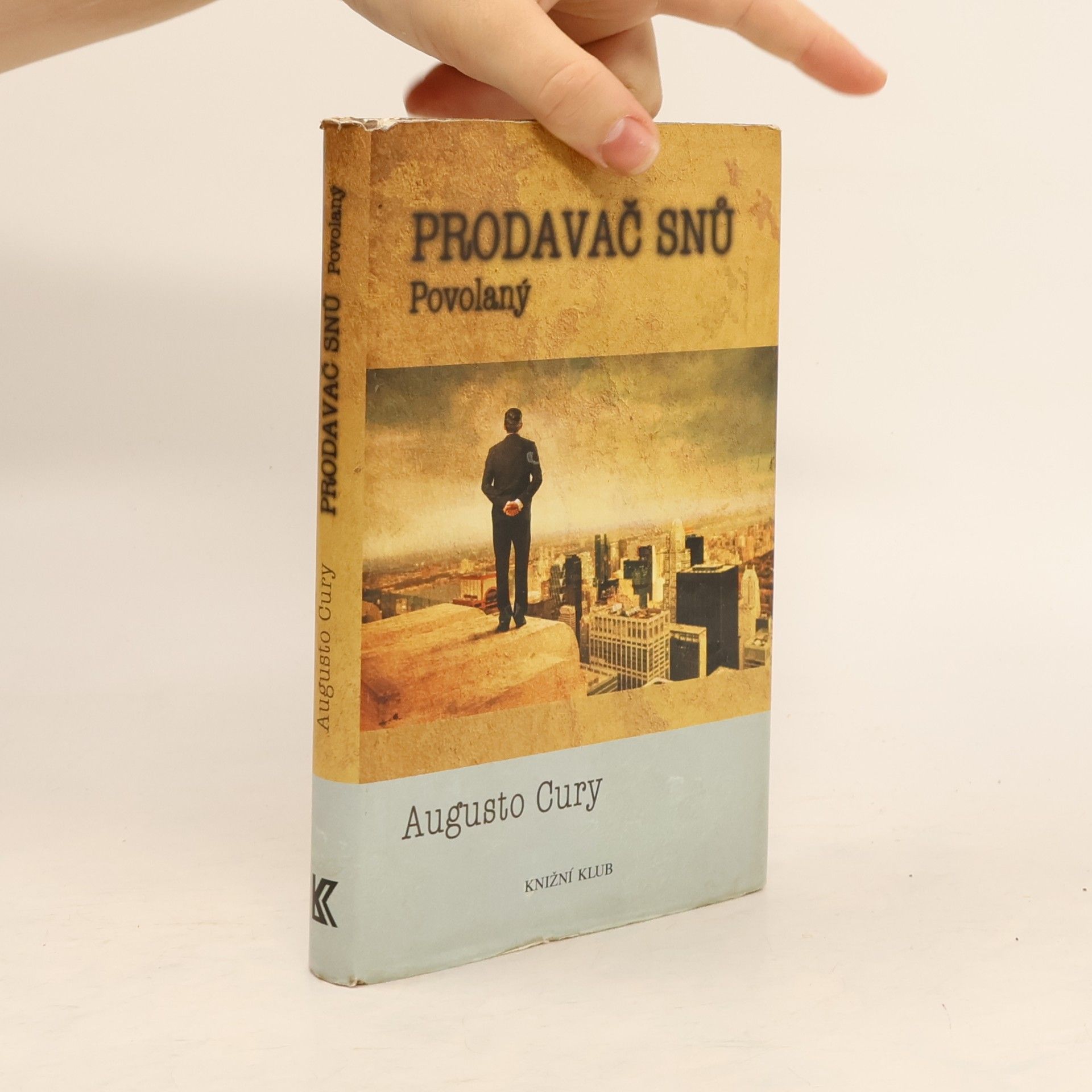 Augusto Cury Prodavač snů. Povolaný