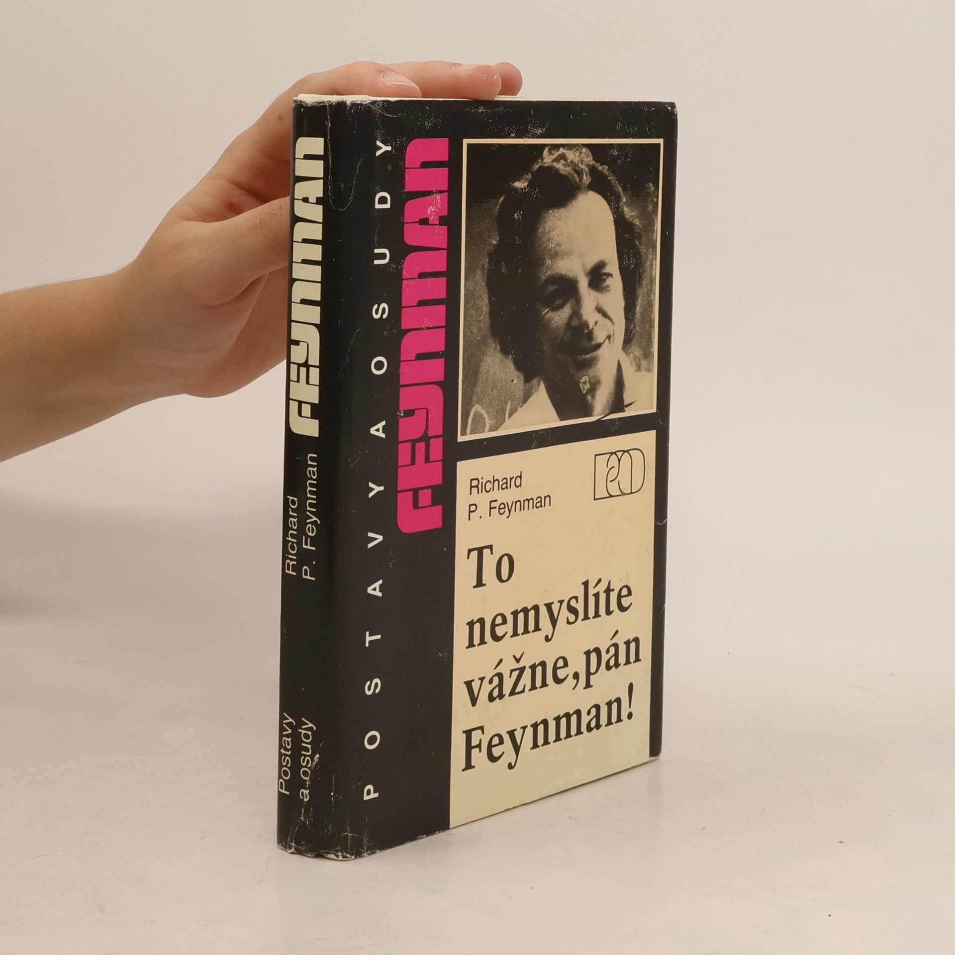 Richard Feynman To nemyslíte vážne, pán Feynman!