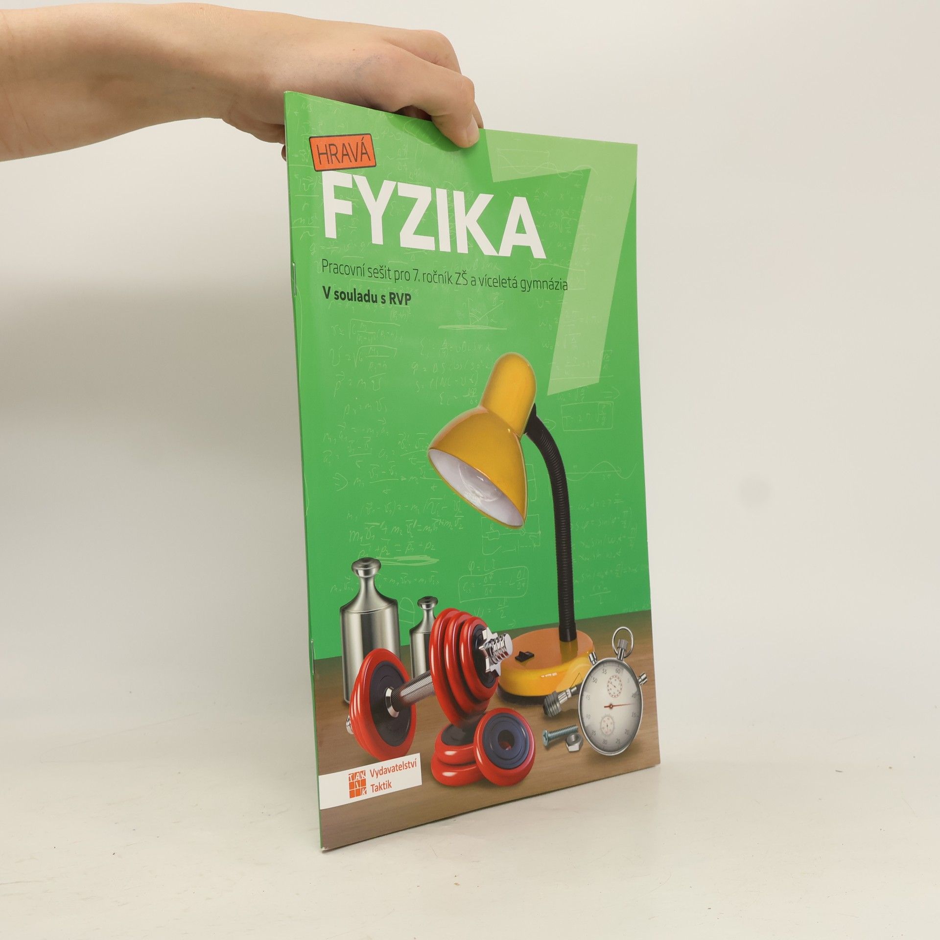 TAKTIK Hravá fyzika 7 – pracovní sešit - nová řada