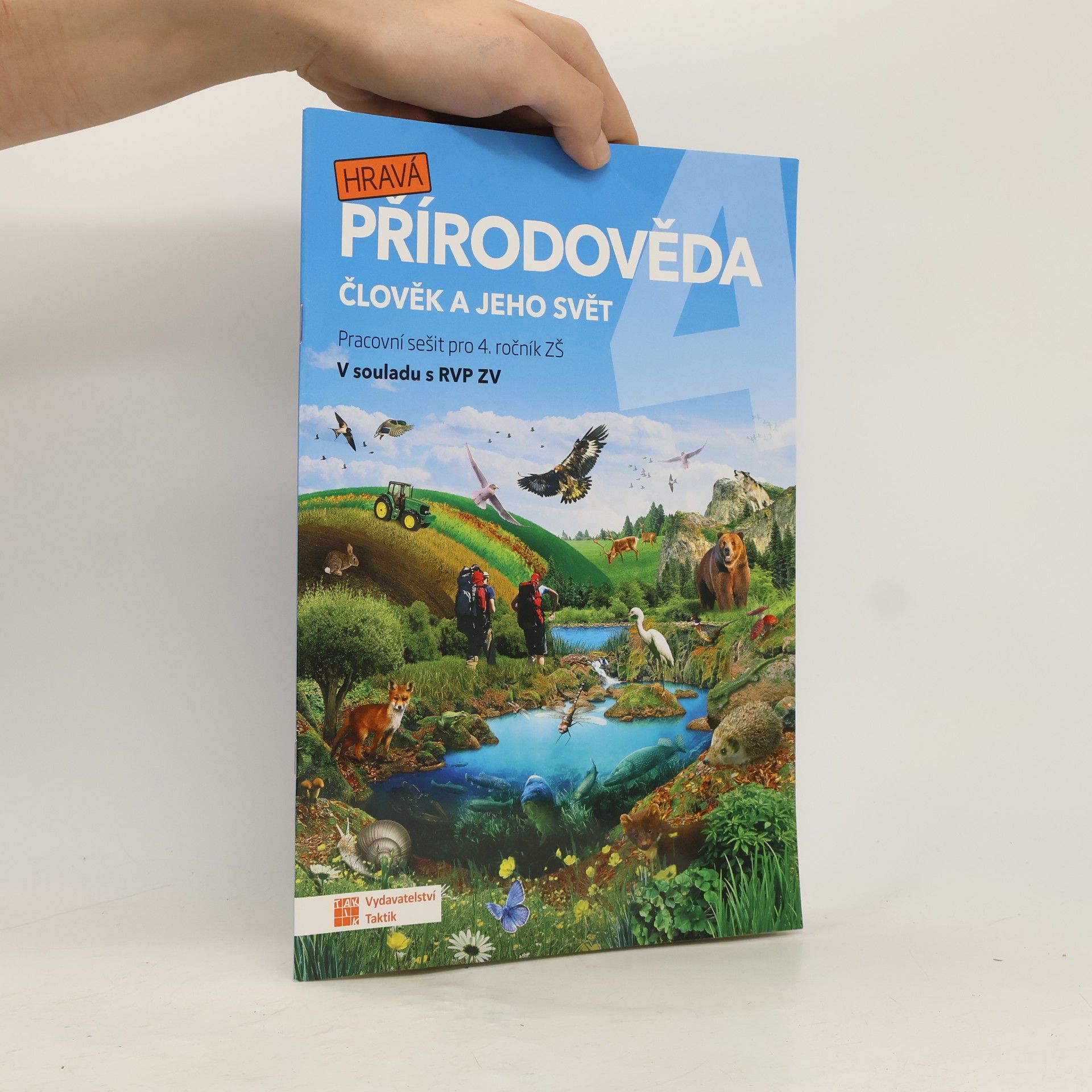 Collectif d'auteurs Hravá přírodověda 4. Člověk a jeho svět. Pracovní sešit pro 4. ročník ZŠ