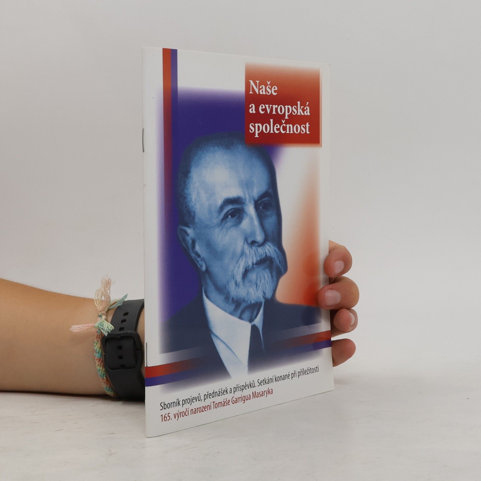 Kolektiv autorů Naše a evropská společnost