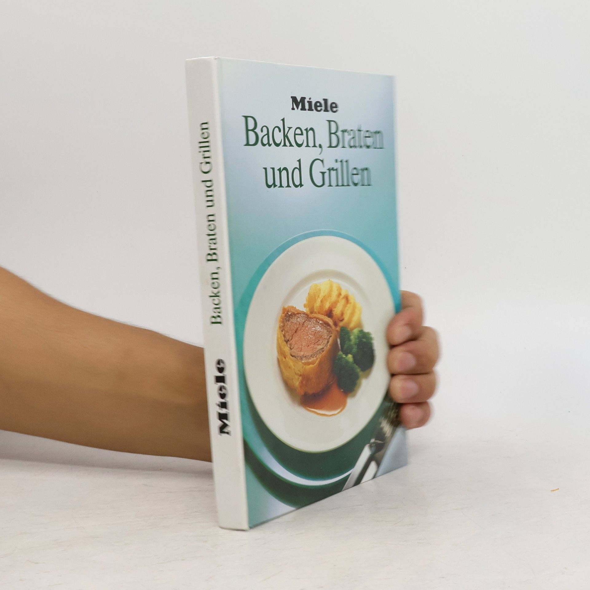 Various authors Backen, Braten und Grillen