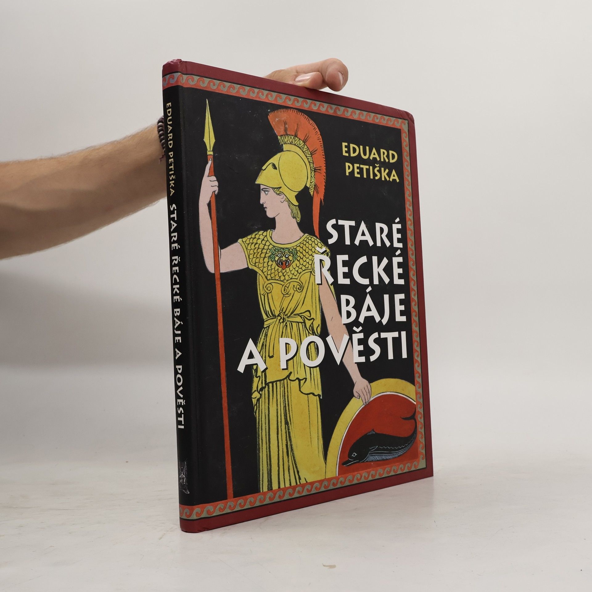 Eduard Petiška Staré řecké báje a pověsti