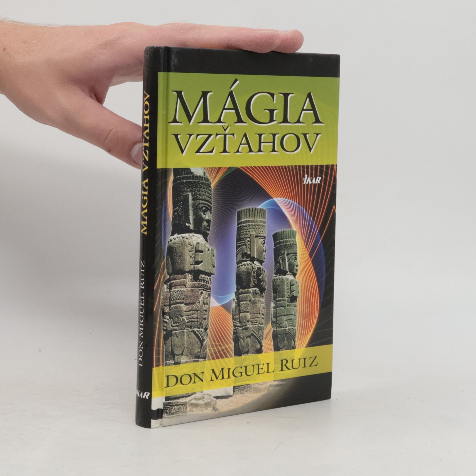 Don Miguel Ruiz Mágia vzťahov