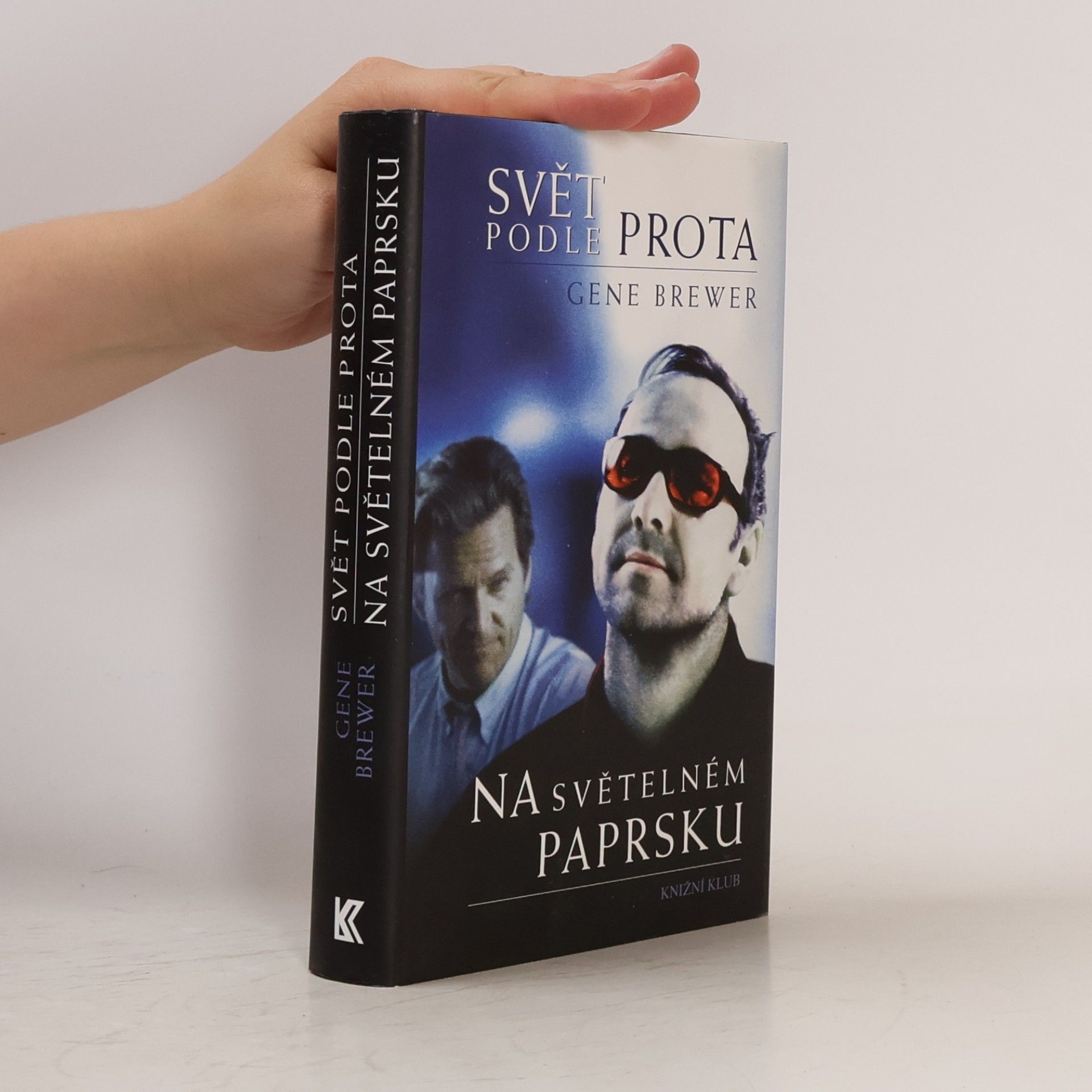 Gene Brewer Svět podle prota ; Na světelném paprsku