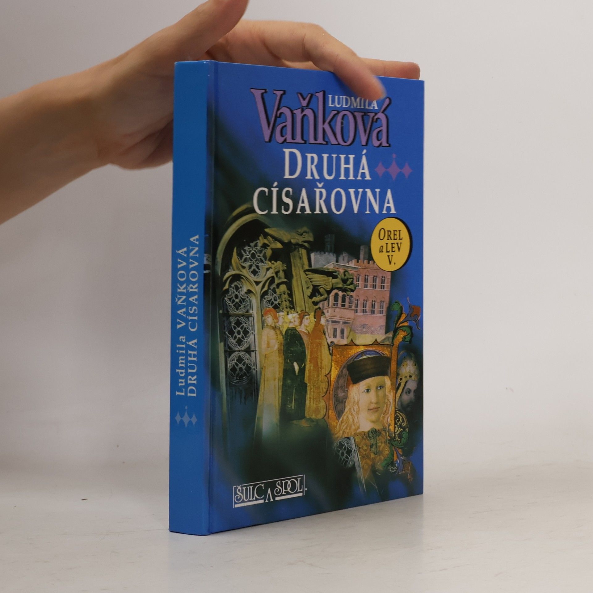 Vaňková Ludmila Orel a lev. V, Druhá císařovna