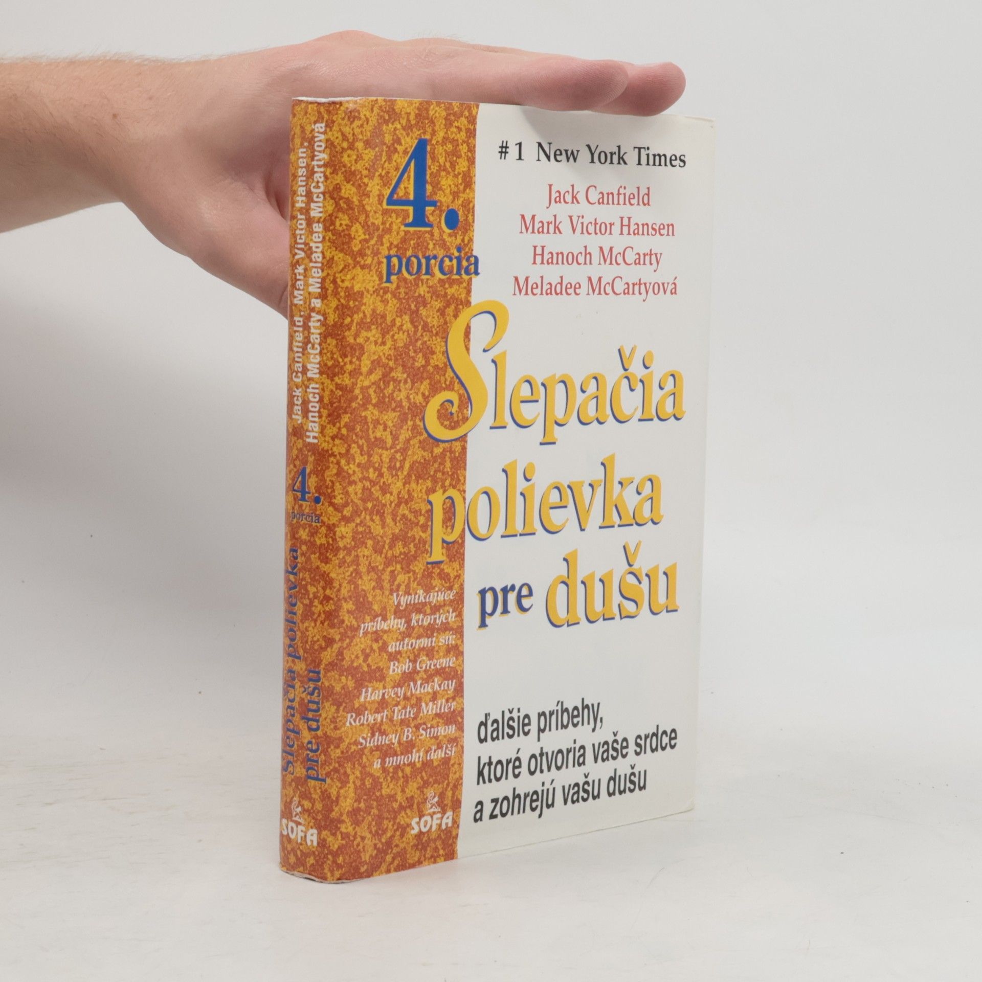 Mark Victor Hansen Slepačia polievka pre dušu. 4. porcia