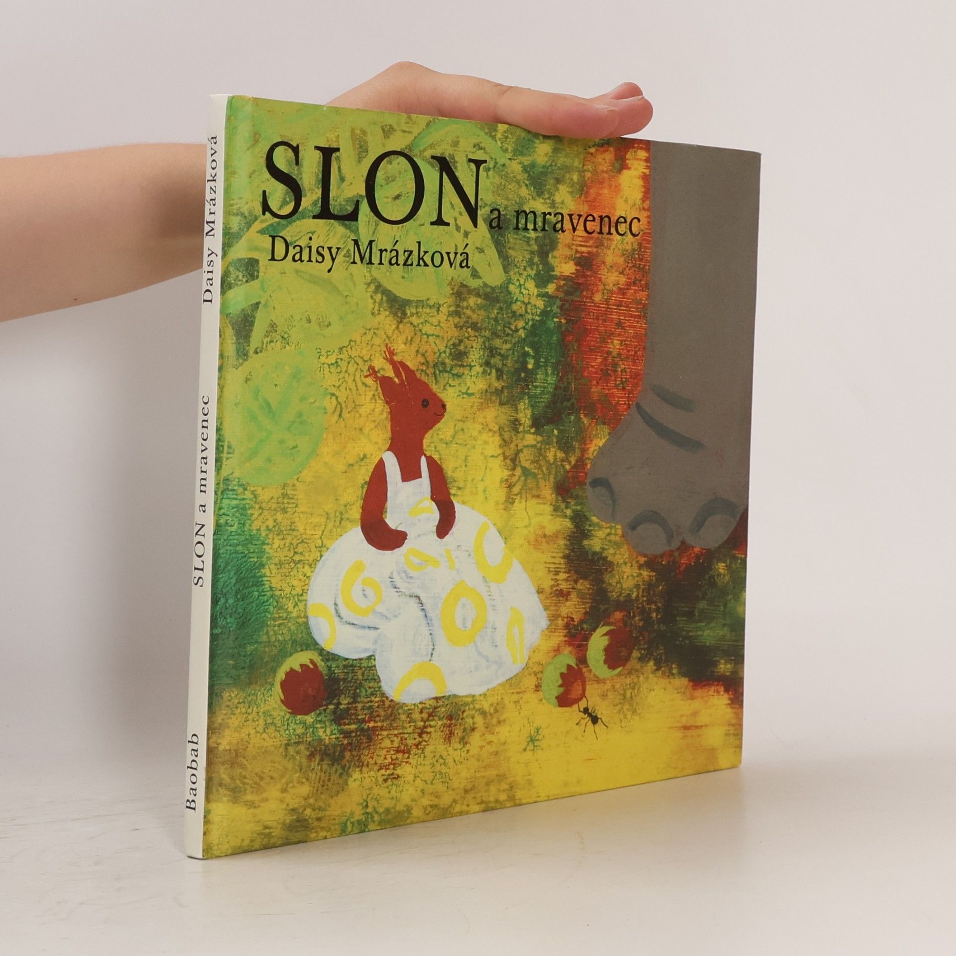 Daisy Mrázková Slon a mravenec