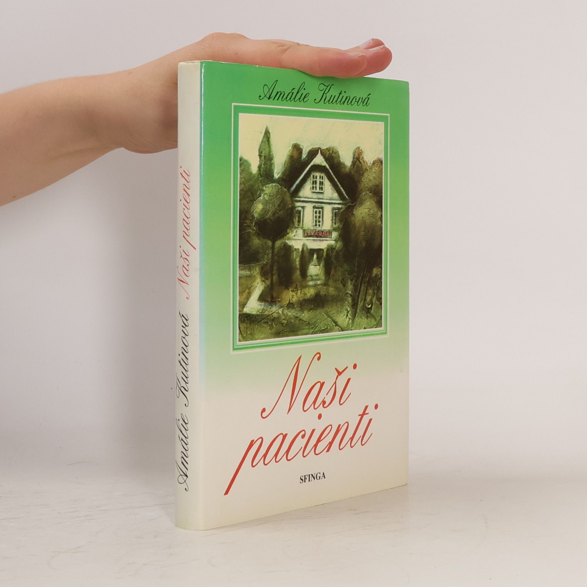 Naši pacienti: Obrázky z venkovské lékárny. 1. a 2. díl