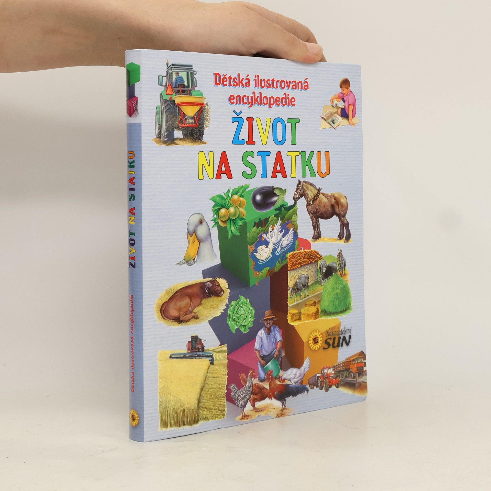 Fernando Fernández Život na statku : dětská ilustrovaná encyklopedie