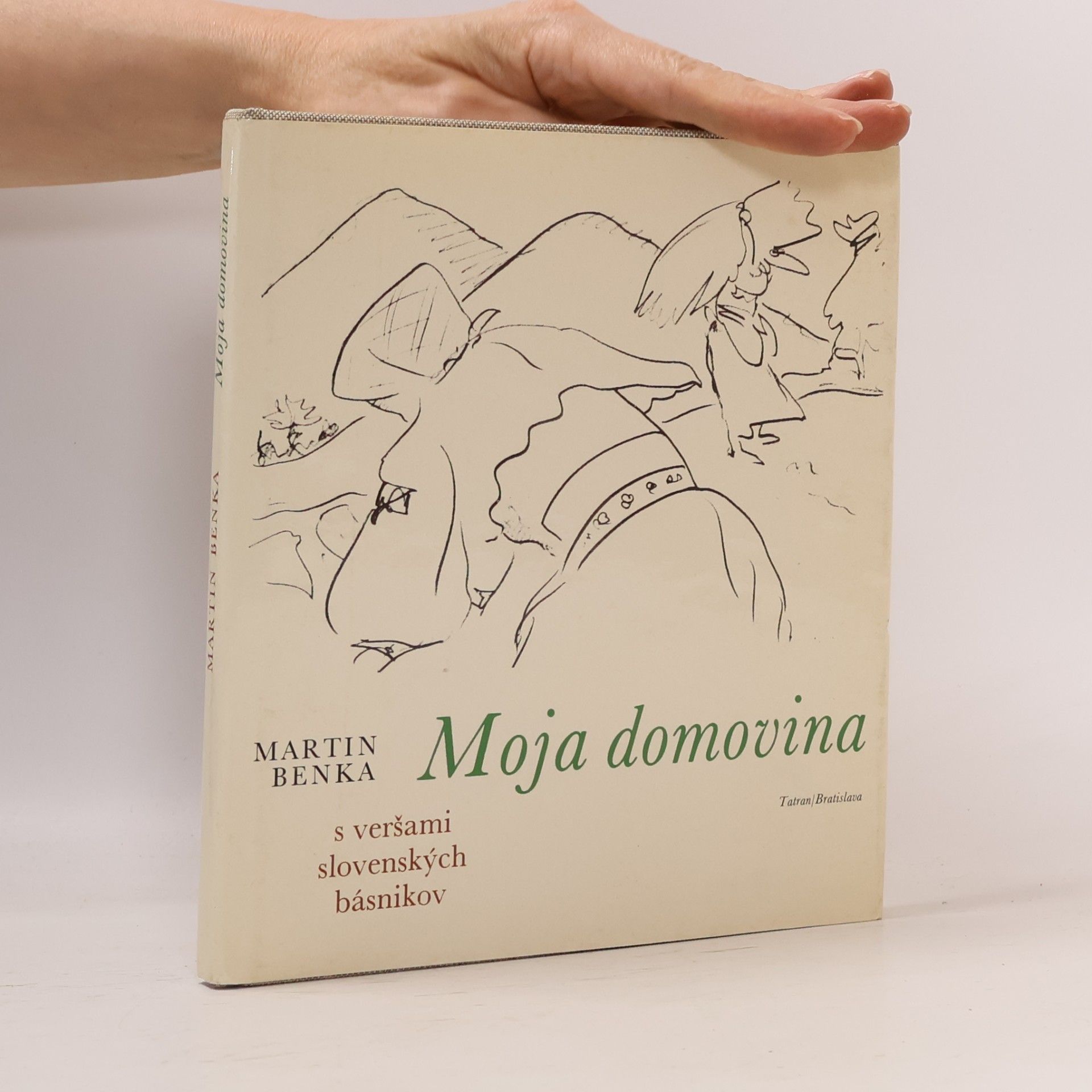 Martin Benka Moja domovina s veršami slovenských básnikov