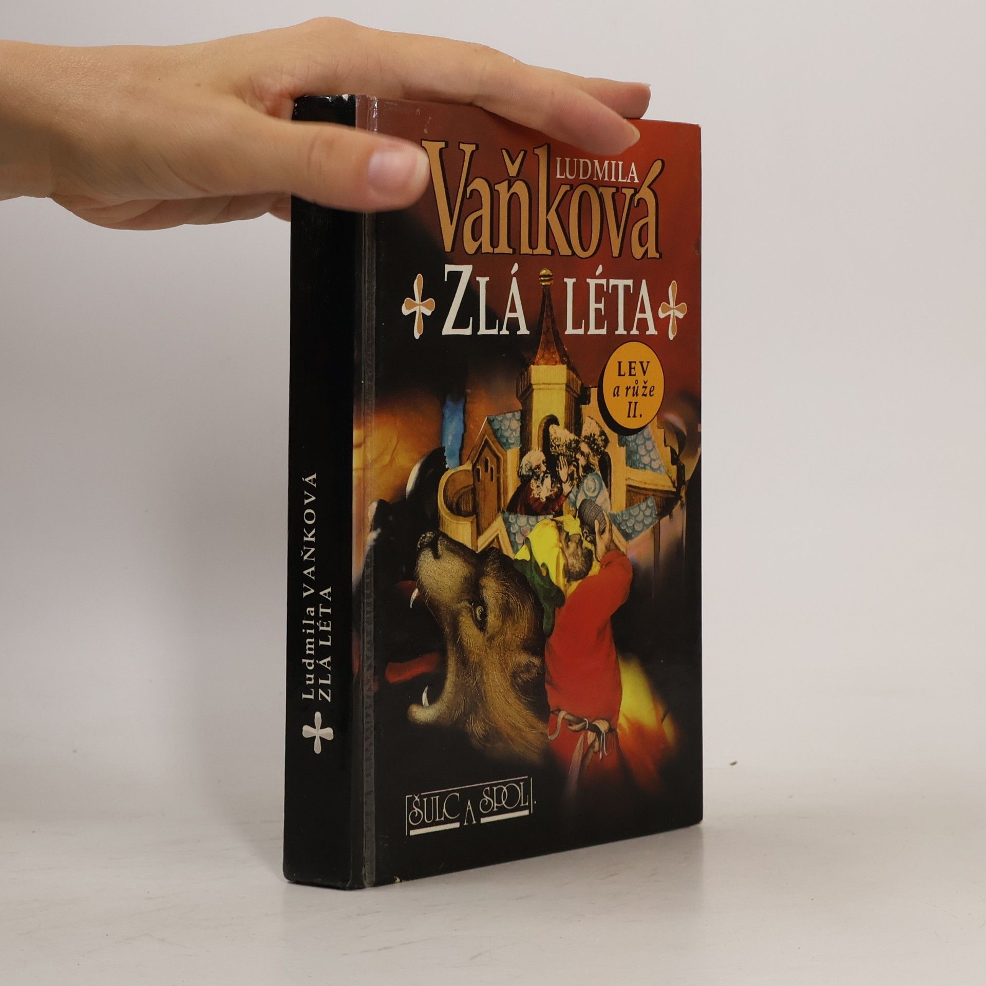 Ludmila Vaňková Zlá léta. Lev a růže II