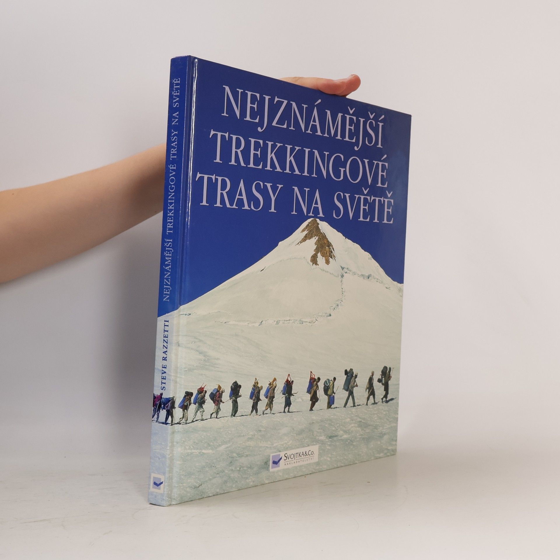 Kolektív autorov Nejznámější trekkingové trasy na světě