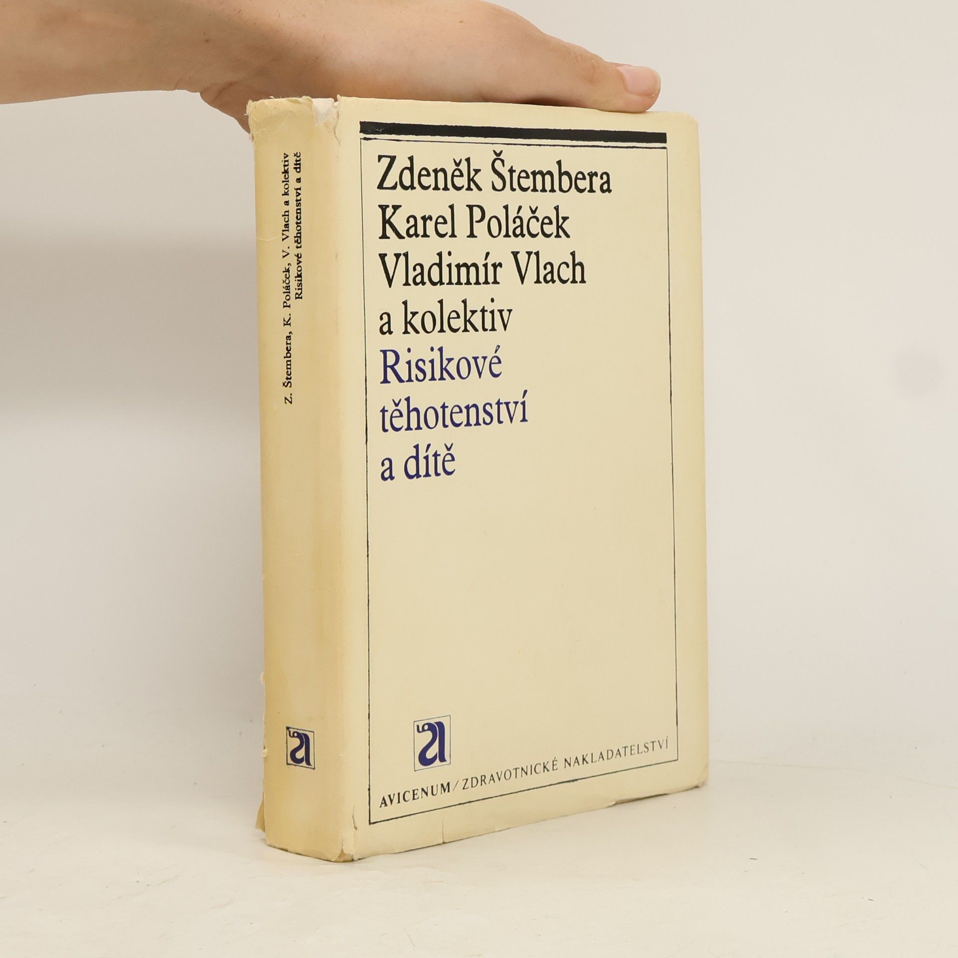 Zdeněk Štembera Risikové těhotenství a dítě
