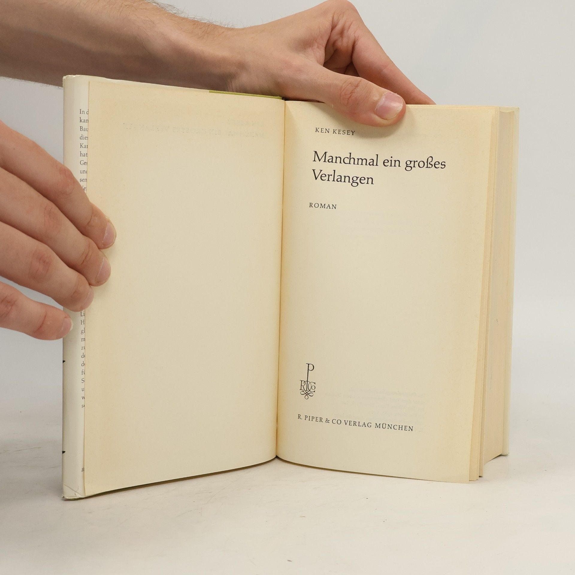 Ken Kesey Manchmal ein großes Verlangen