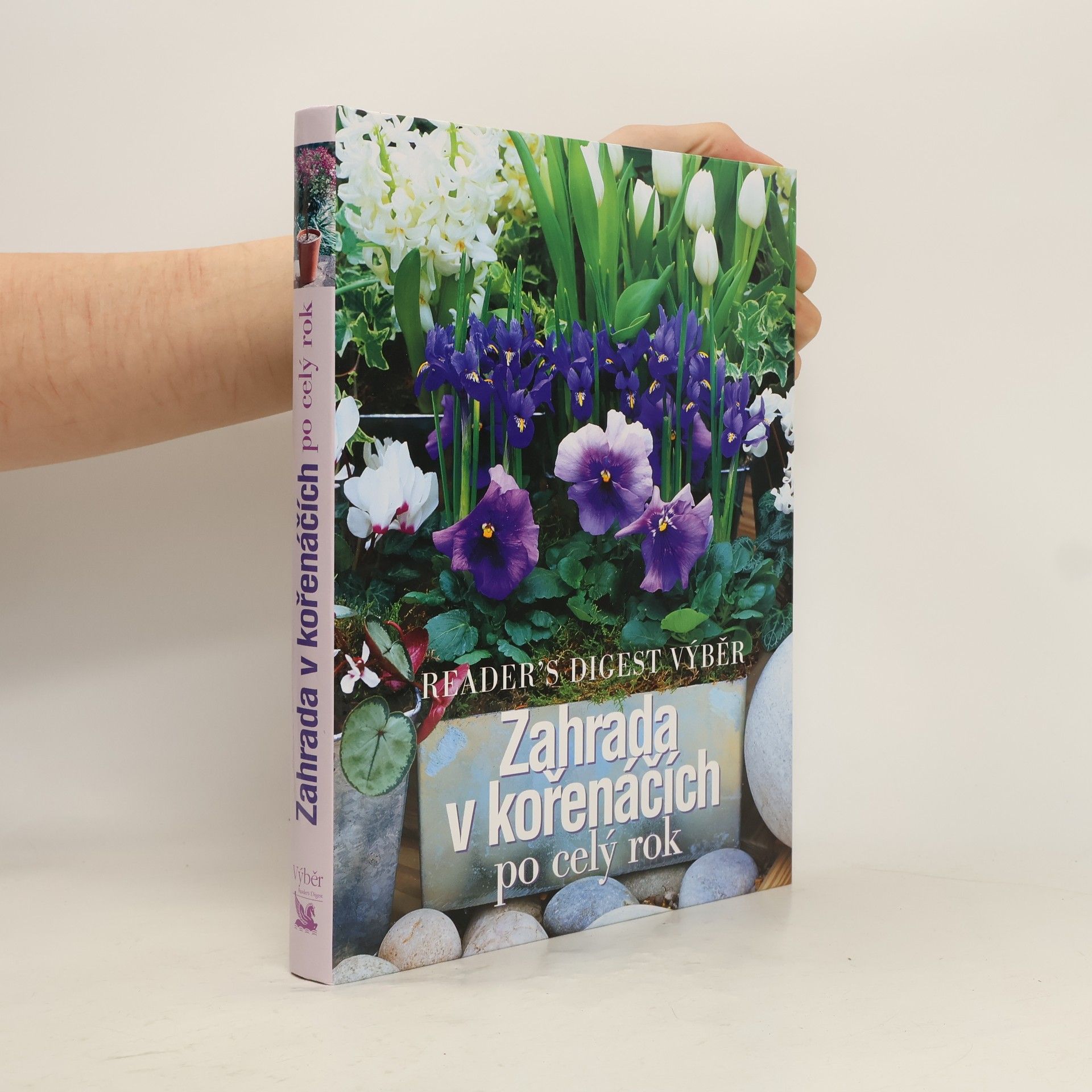 Kolektiv autorů Zahrada v kořenáčích po celý rok