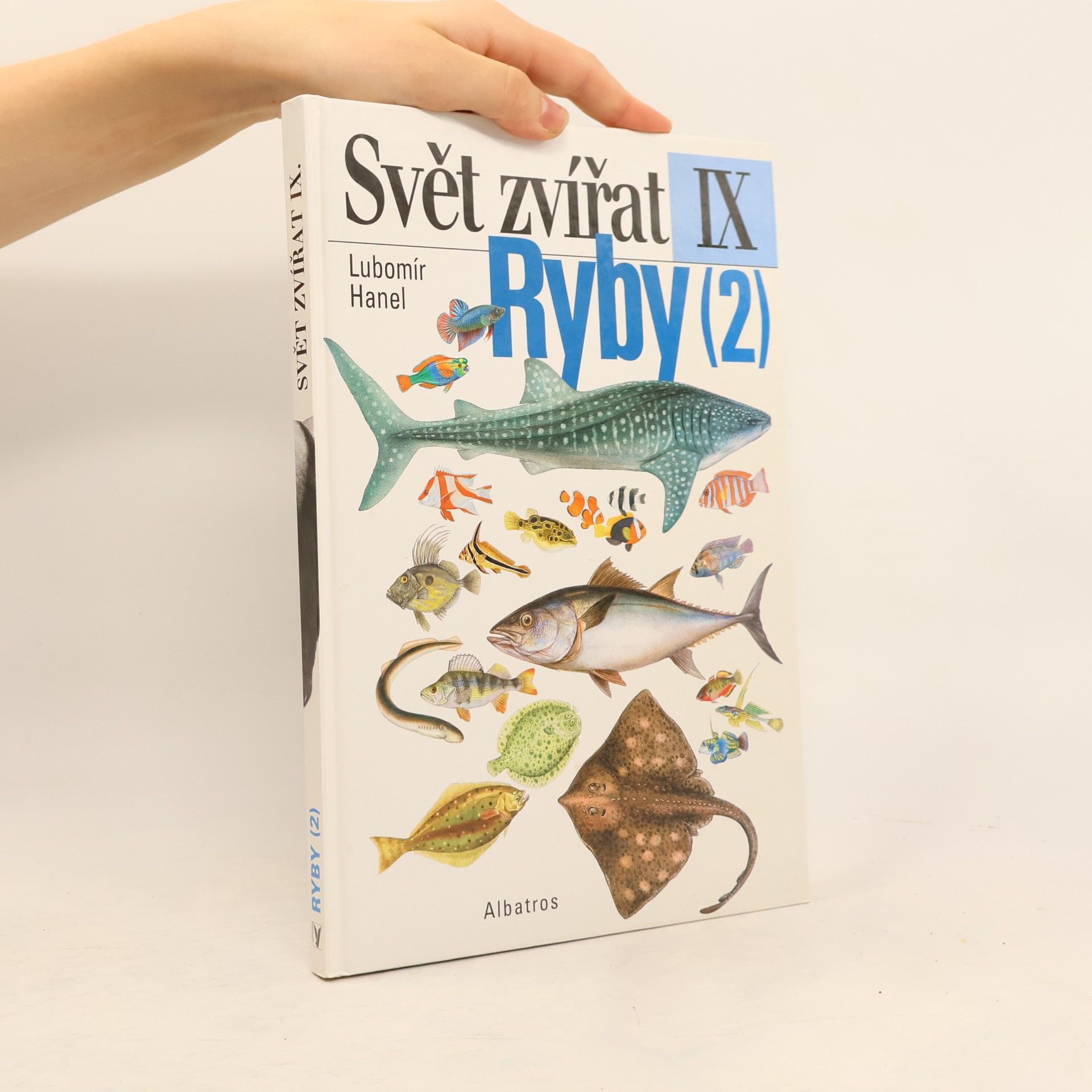 Eva Göndörová Ryby. 2. díl, kostnatí, paryby, sliznatky, mihule, kopinatci, sumky, salpy, vršenky