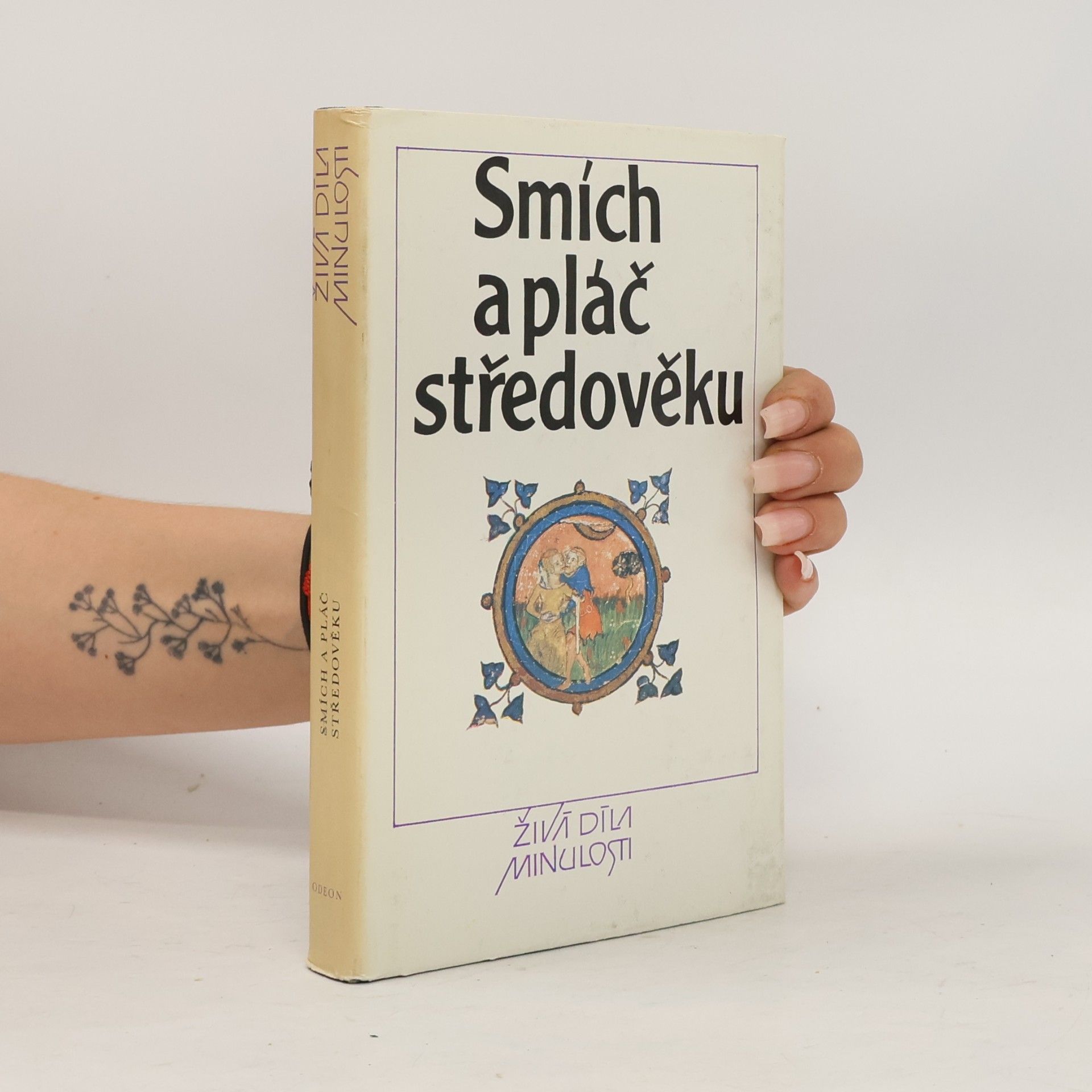 Pavel Spunar Smích a pláč středověku