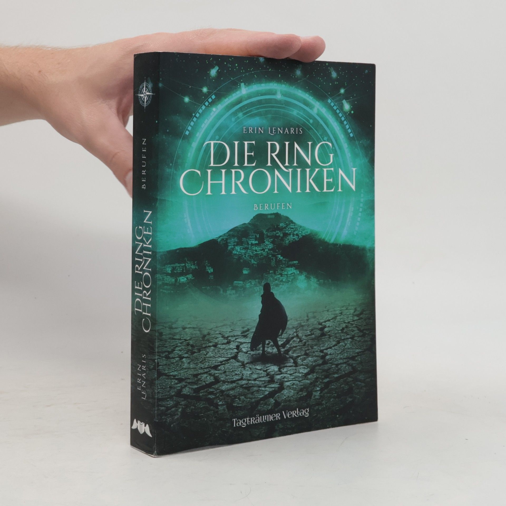 Erin Lenaris Die Ring Chroniken 3 - Berufen