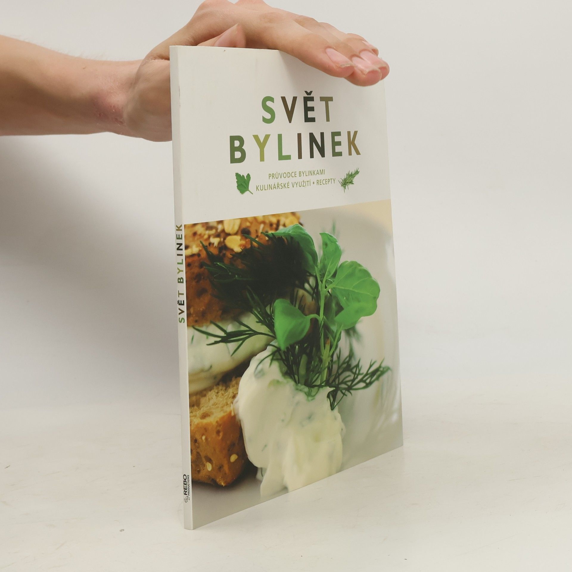 Shoni Field Svět bylinek. Průvodce bylinkami, kulinářské využití, recepty