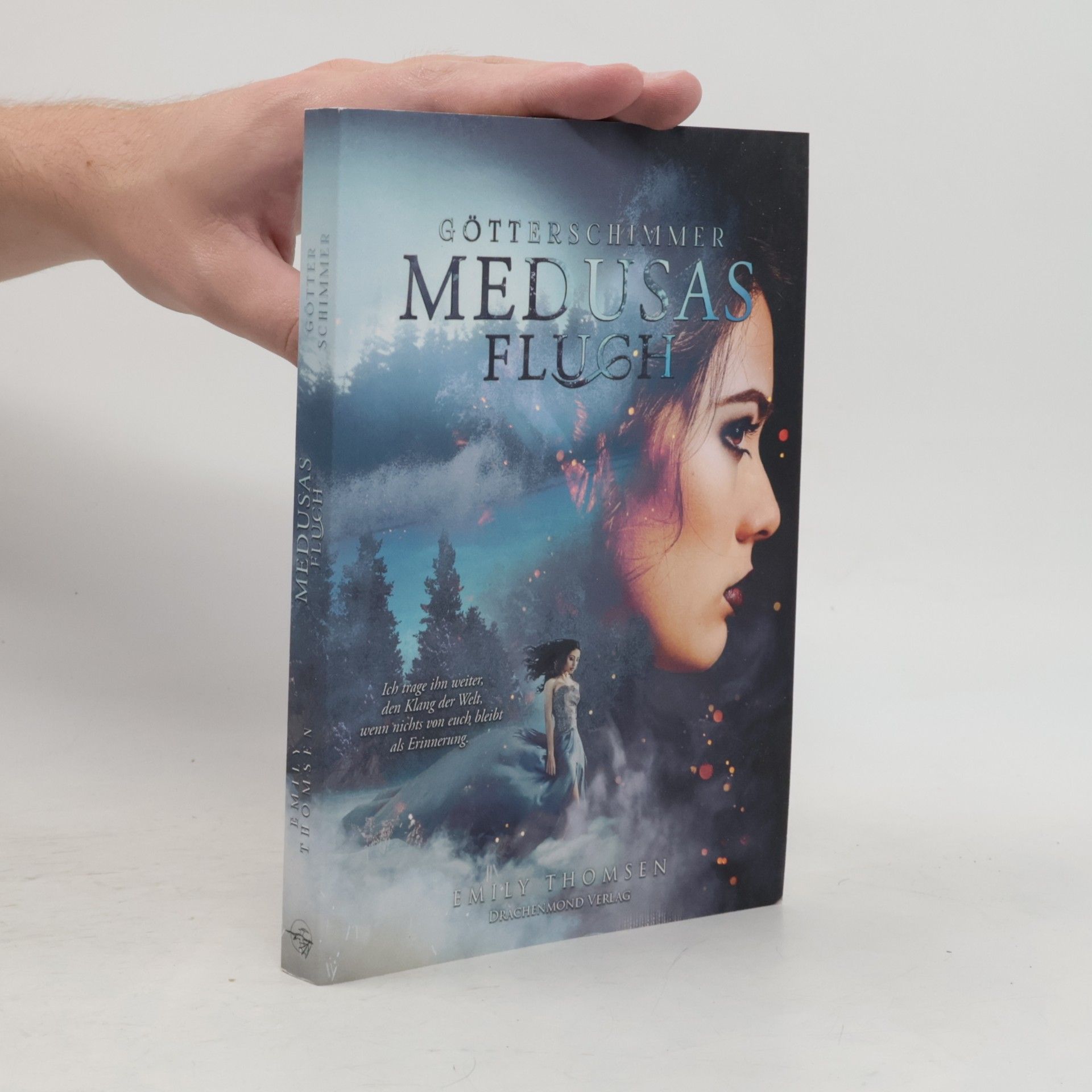 Emily Thomsen Medusas Fluch - Götterschimmer