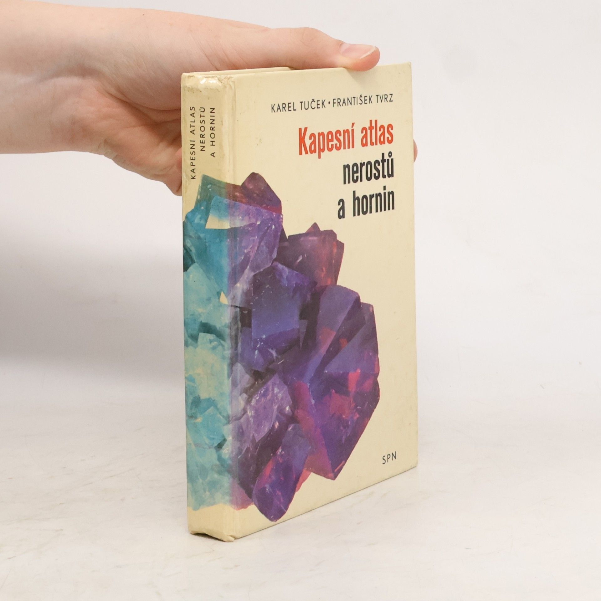Karel Tuček Kapesní atlas nerostů a hornin