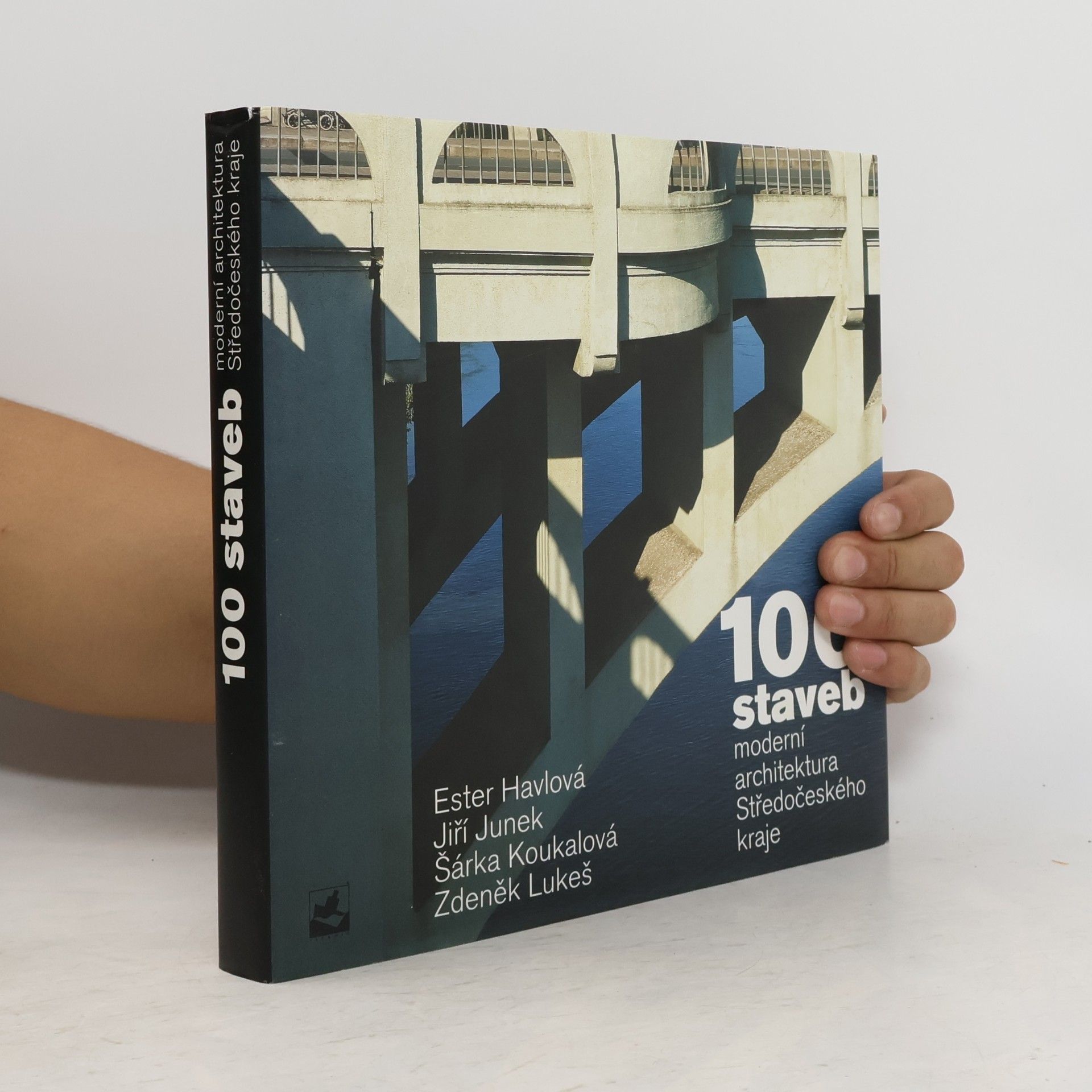 Šárka Koukalová 100 staveb - moderní architektura Středočeského kraje
