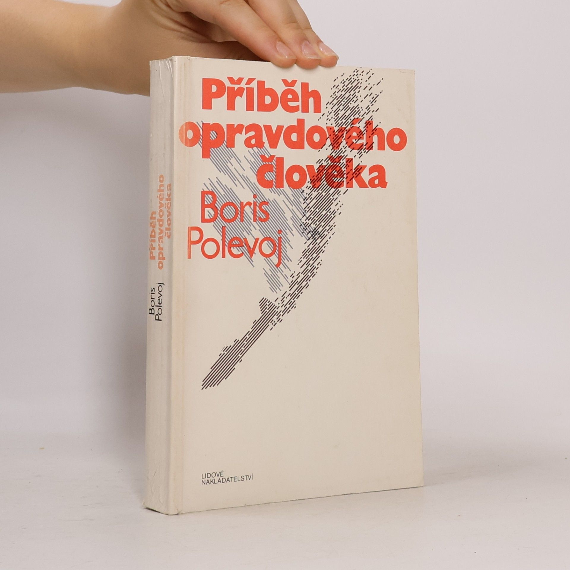 Boris Polevoj Příběh opravdového člověka