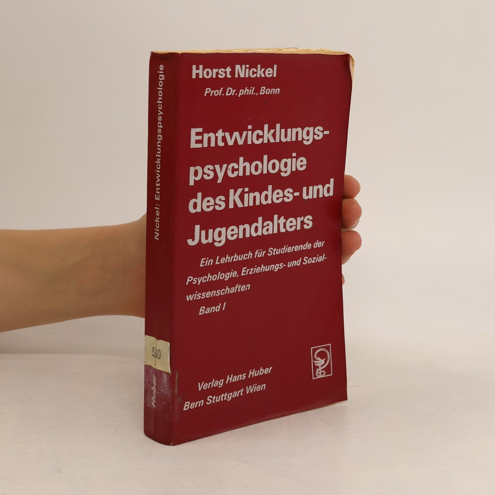 Horst Nickel Entwicklungspsychologie des Kindes- und Jugendalters