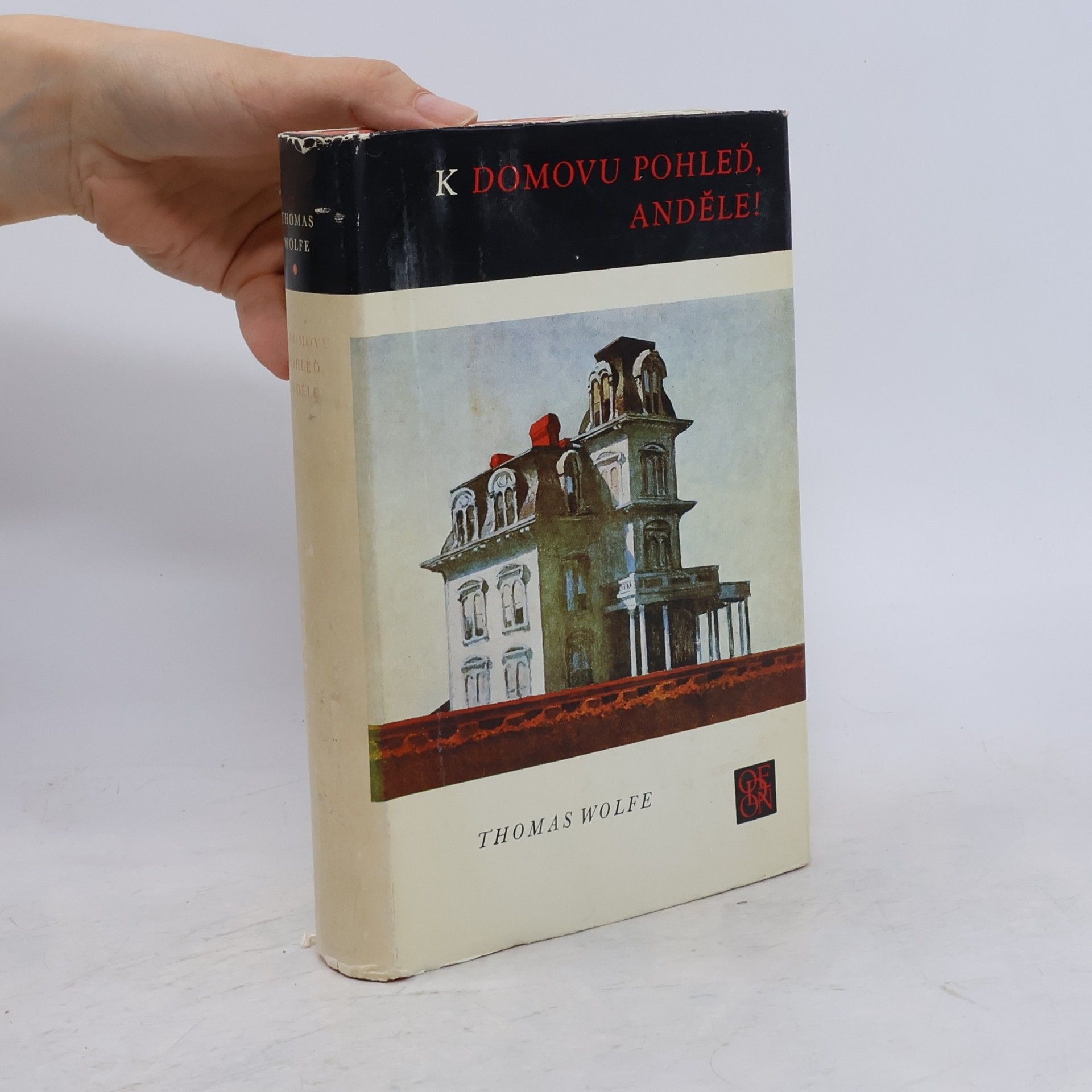 Thomas Clayton Wolfe K domovu pohleď, anděle!