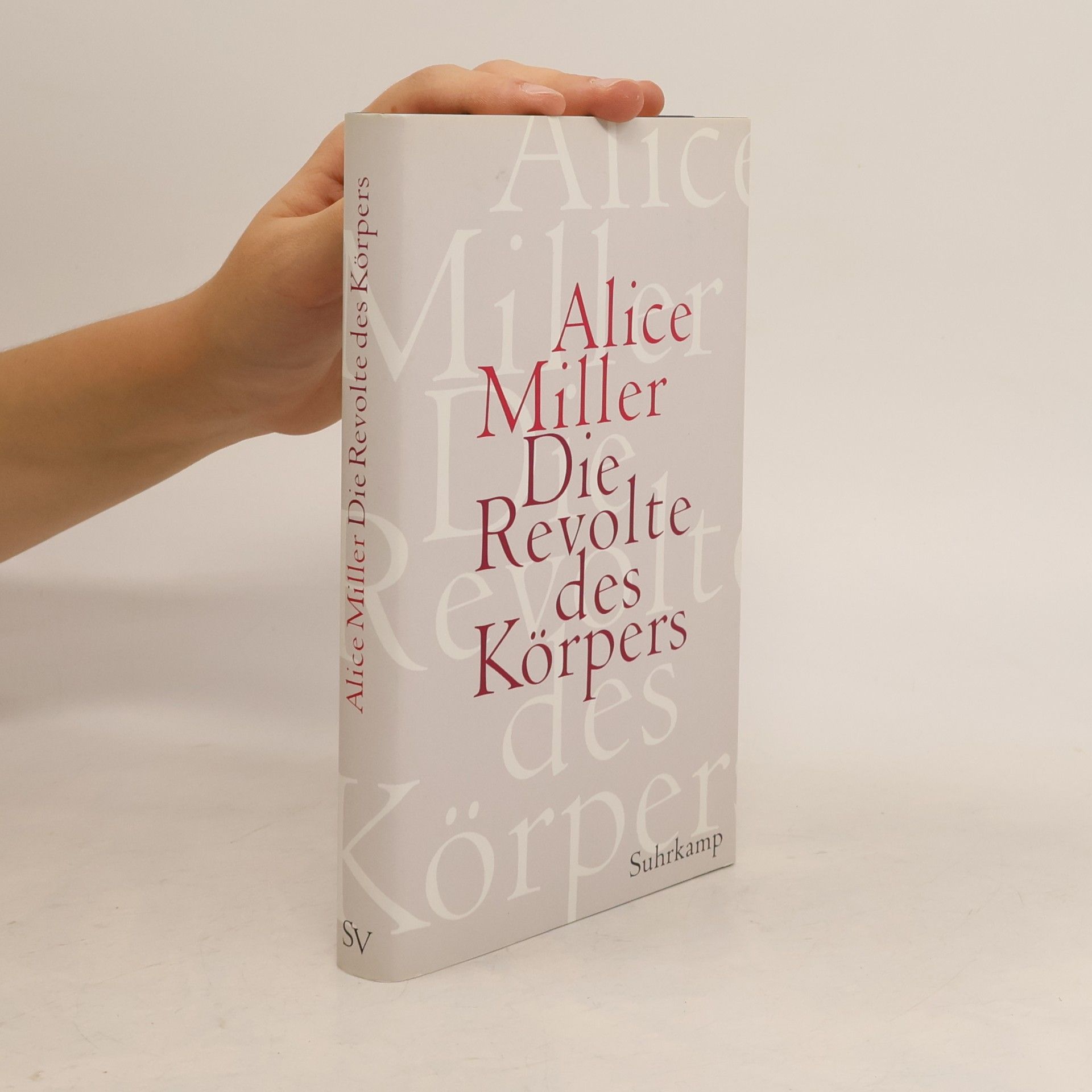 Alice Miller Die Revolte des Körpers