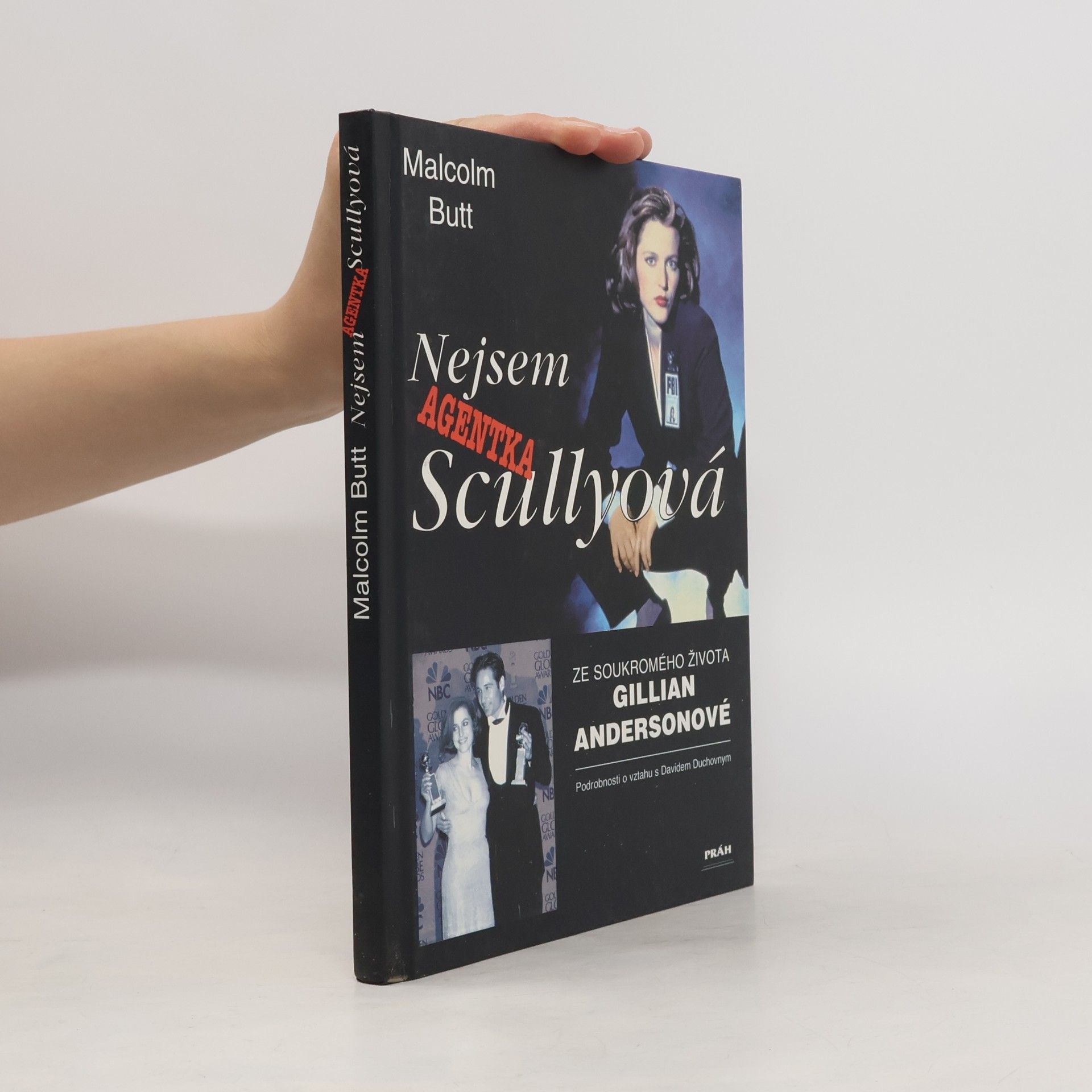 Malcolm Butt Nejsem agentka Scullyová. Ze soukromého života Gillian Andersonové