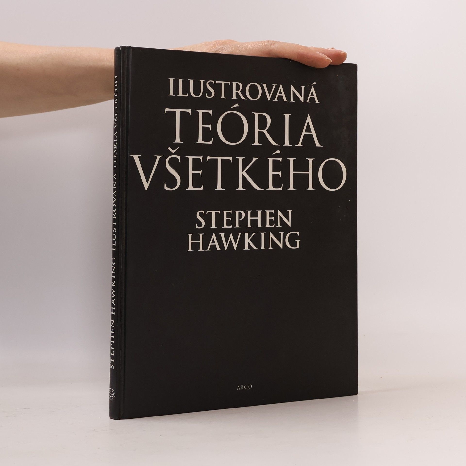 Stephen Hawking Ilustrovaná teória všetkého